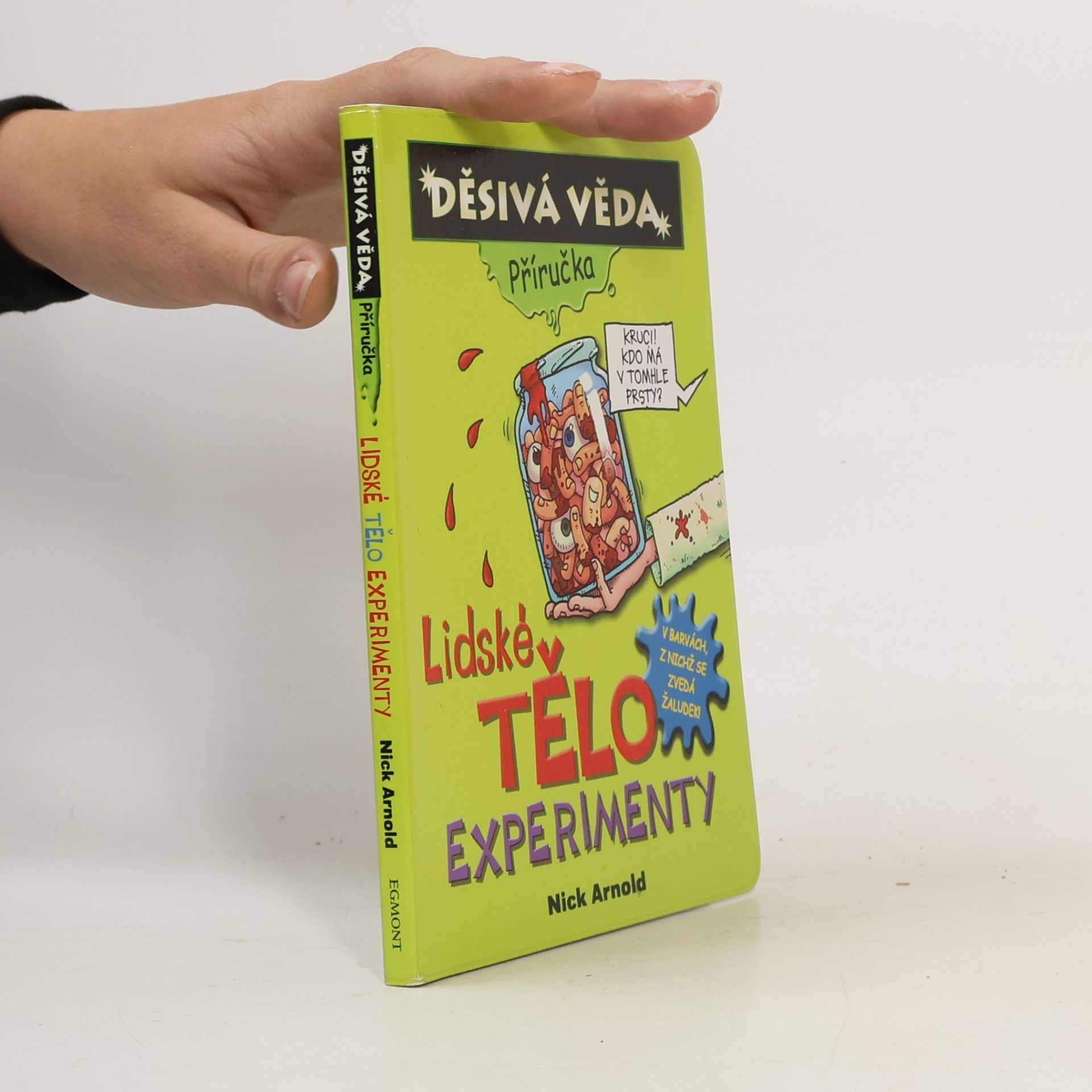 Lidské tělo - experimenty