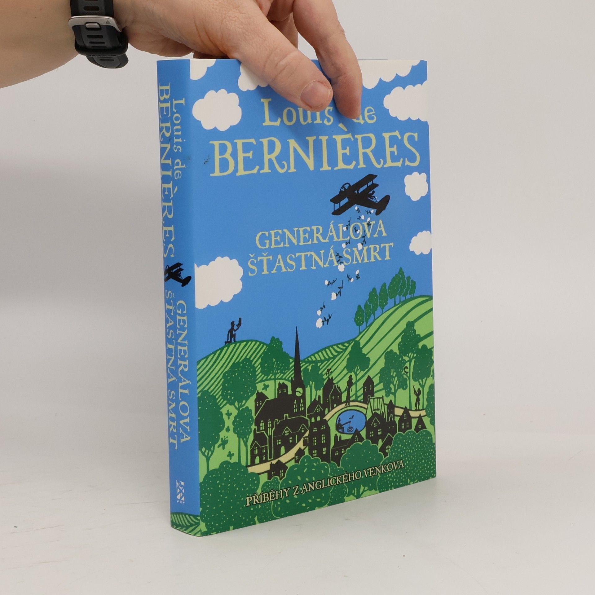 Louis de Bernières Generálova šťastná smrt