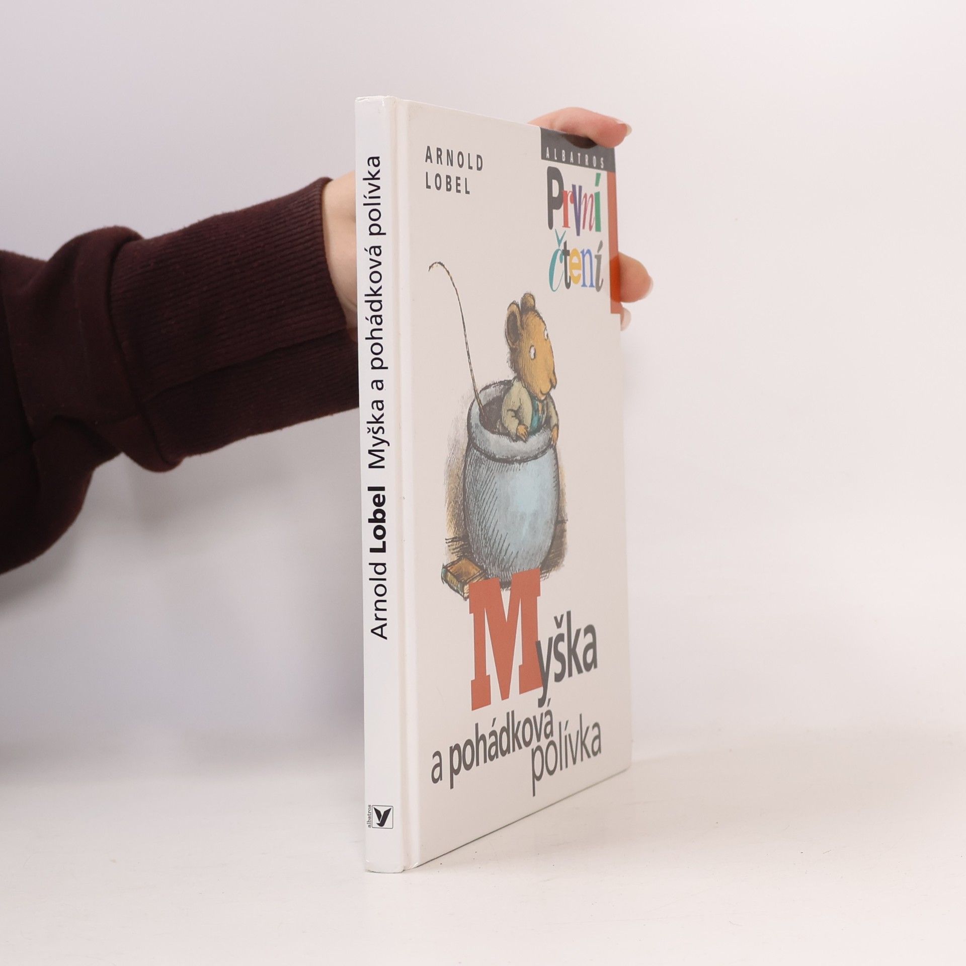 Arnold Lobel Myška a pohádková polívka