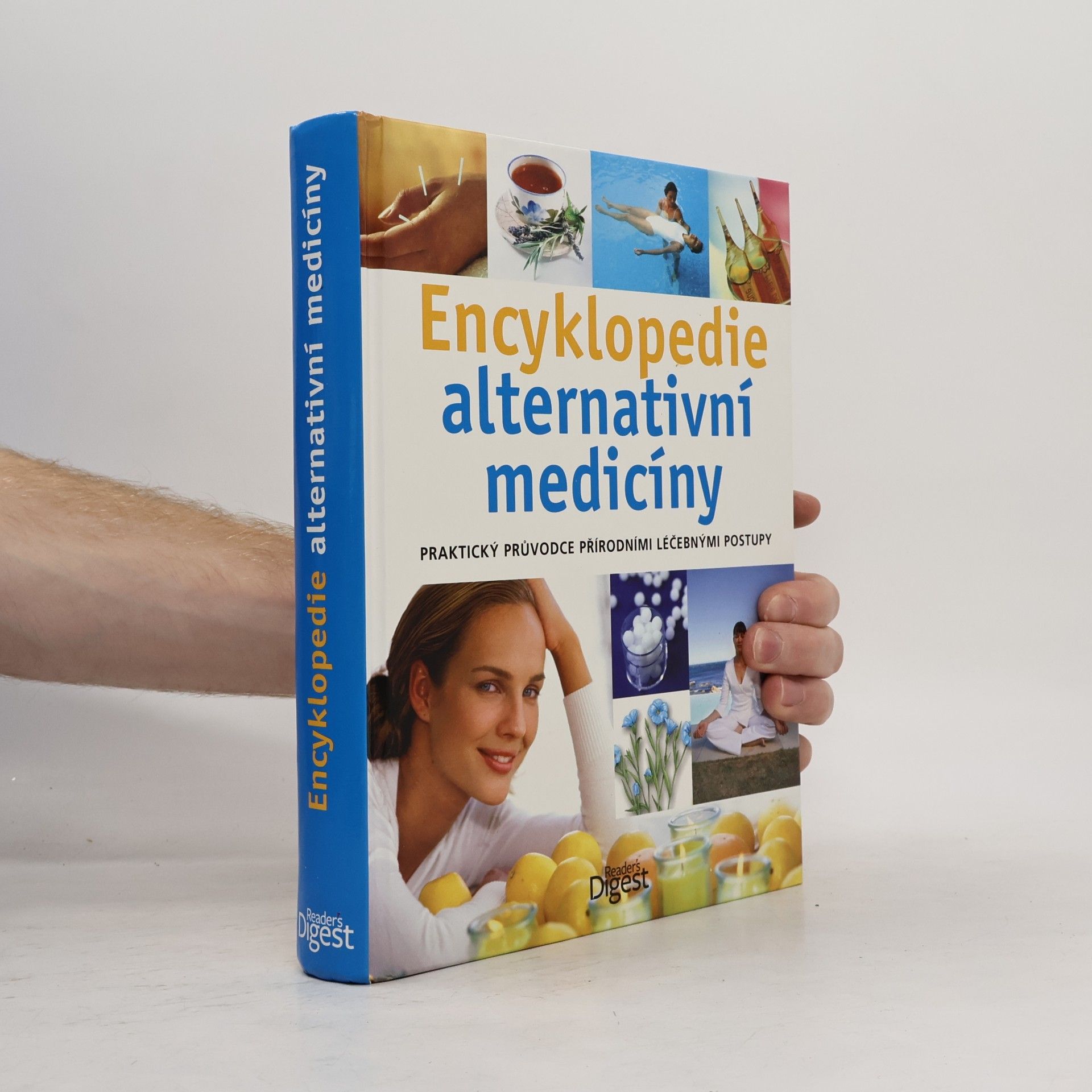 Encyklopedie alternativní medicíny: Praktický průvodce přírodními léčebnými postupy