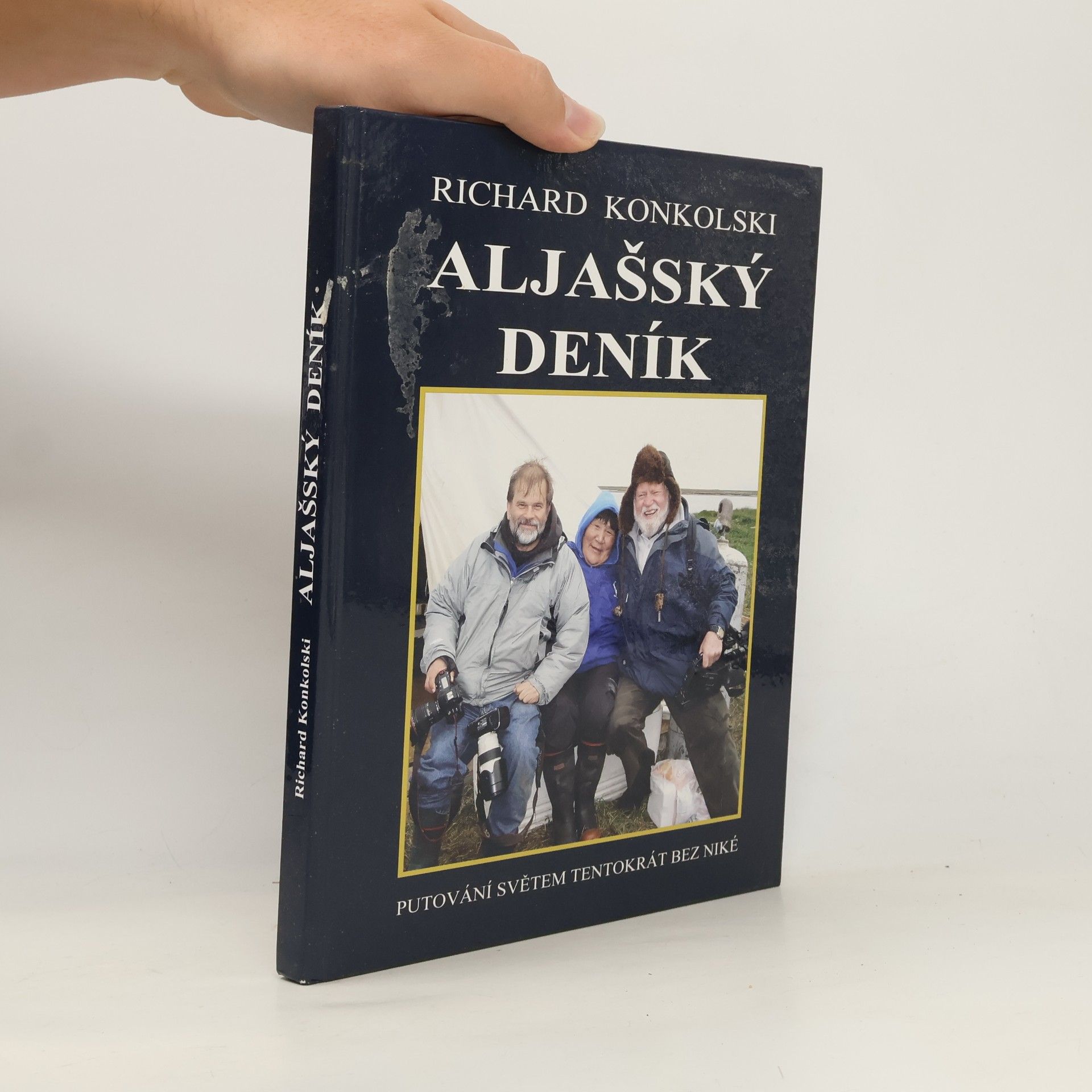 Richard Konkolski Aljašský deník - Plavby za dobrodružstvím
