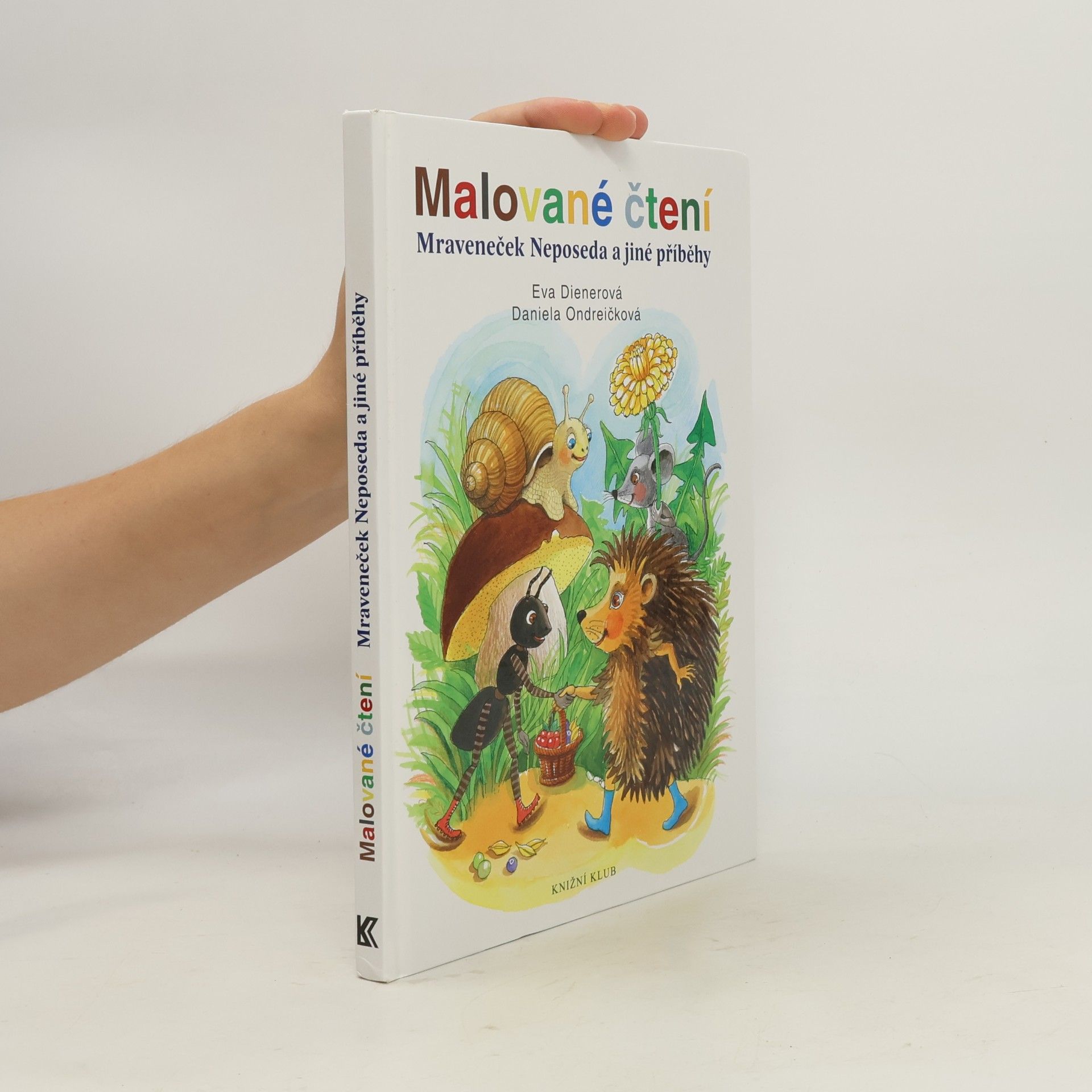 Mraveneček Neposeda a jiné příběhy. Malované čtení