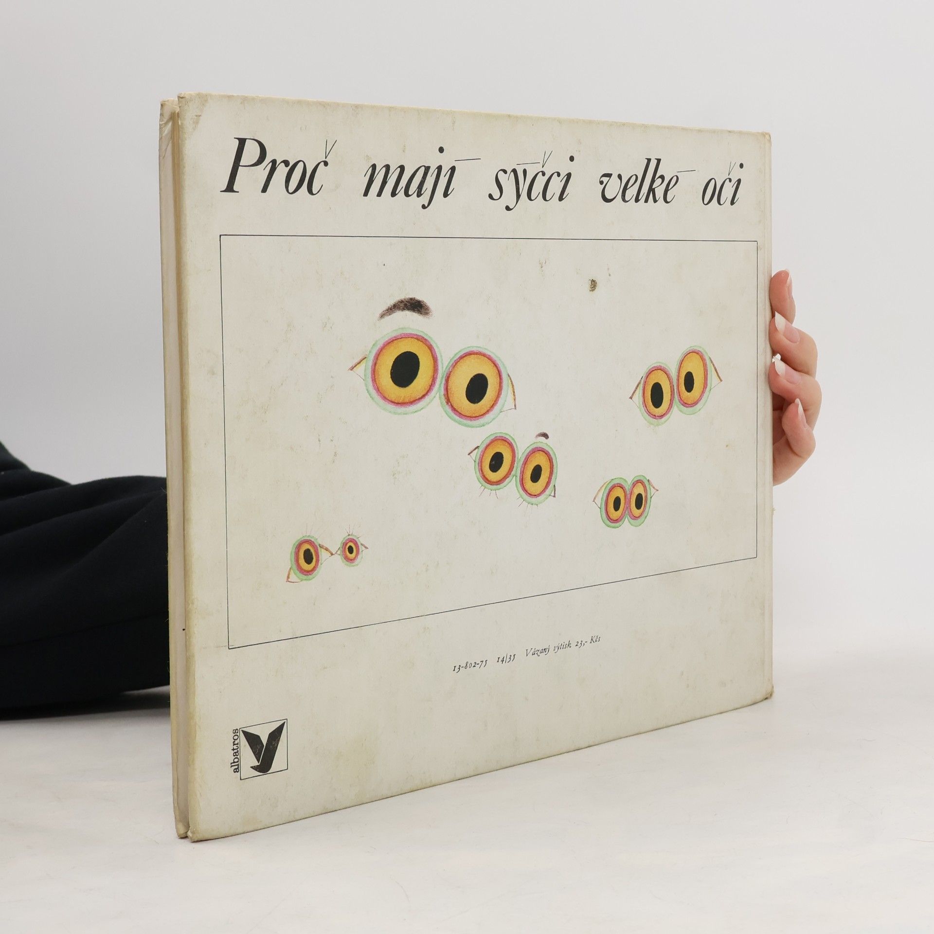 Josef Guggenmoos Proč mají sýčci velké oči