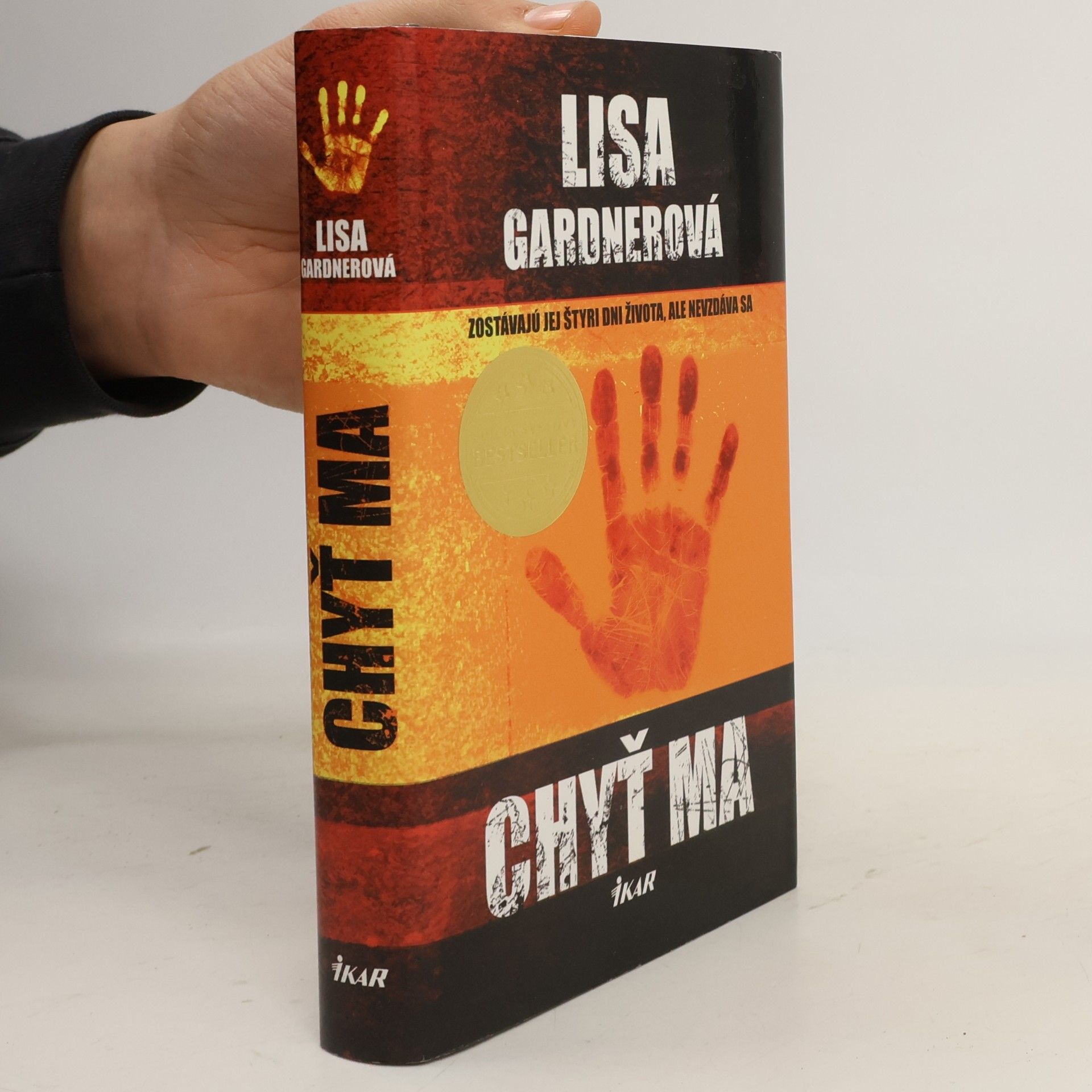 Lisa Gardner Chyť ma
