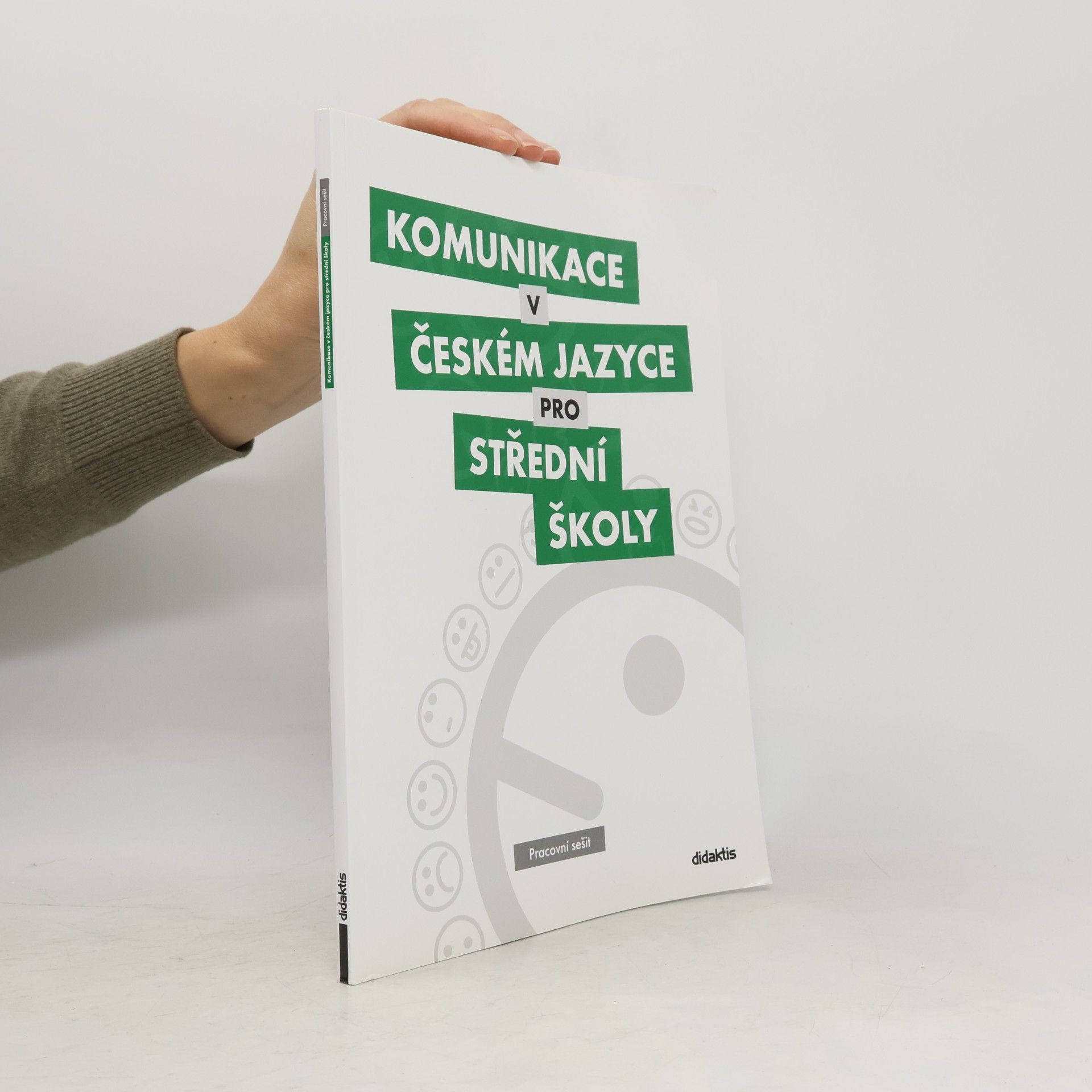 Komunikace v českém jazyce pro střední školy: Pracovní sešit