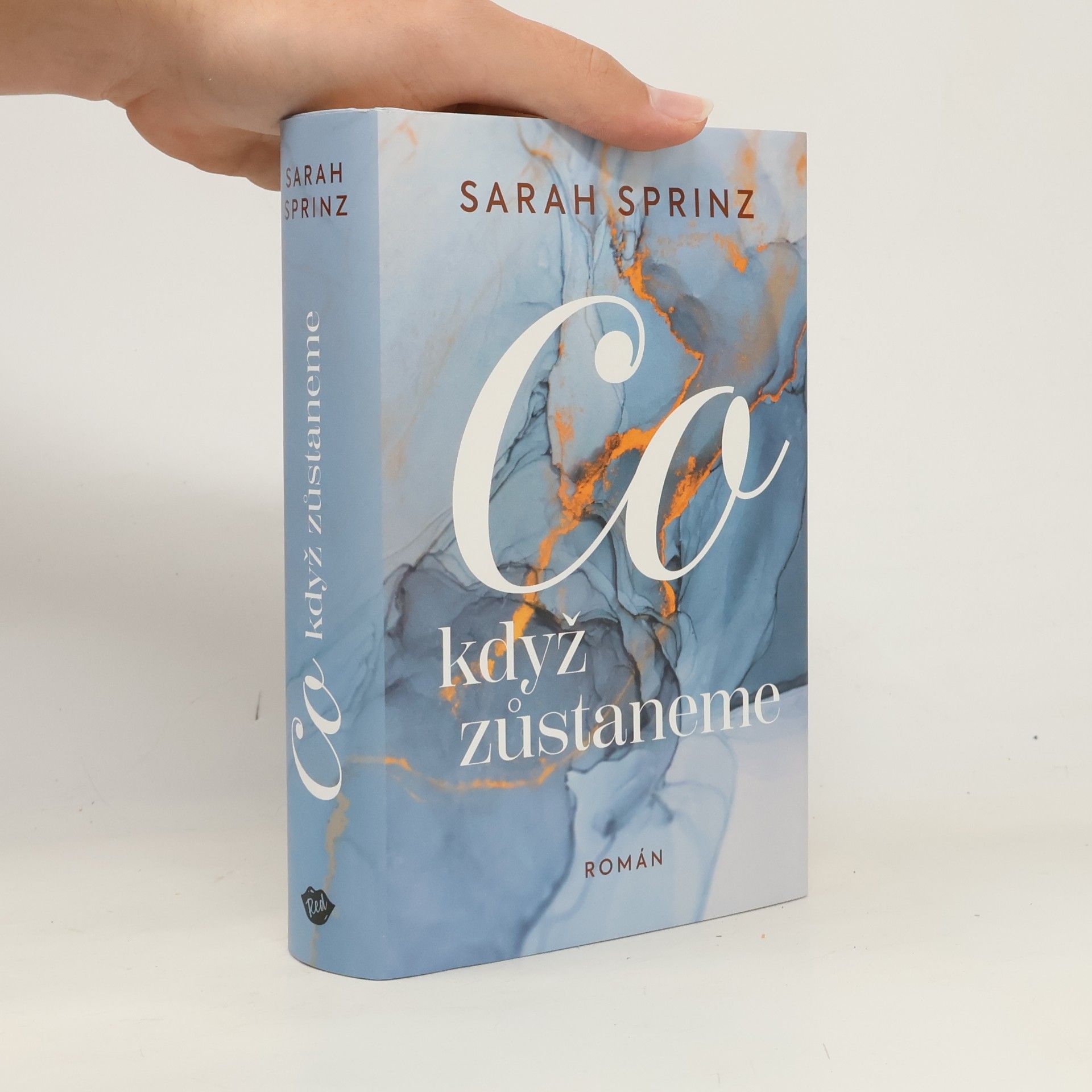 Sarah Sprinz Co když zůstaneme