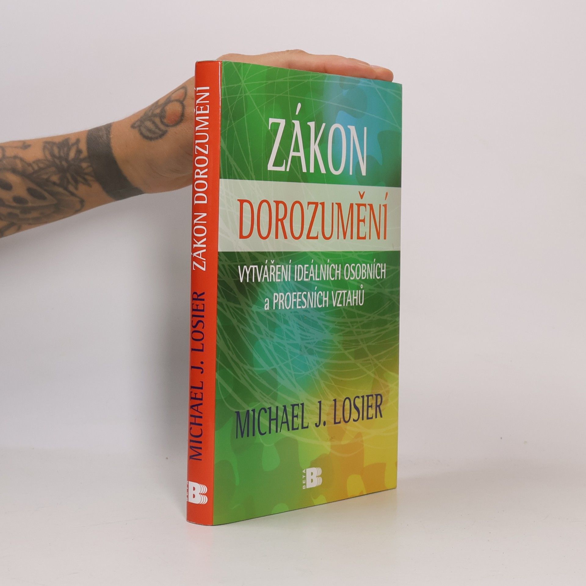 Zákon dorozumění: Vytváření ideálních osobních a profesních vztahů