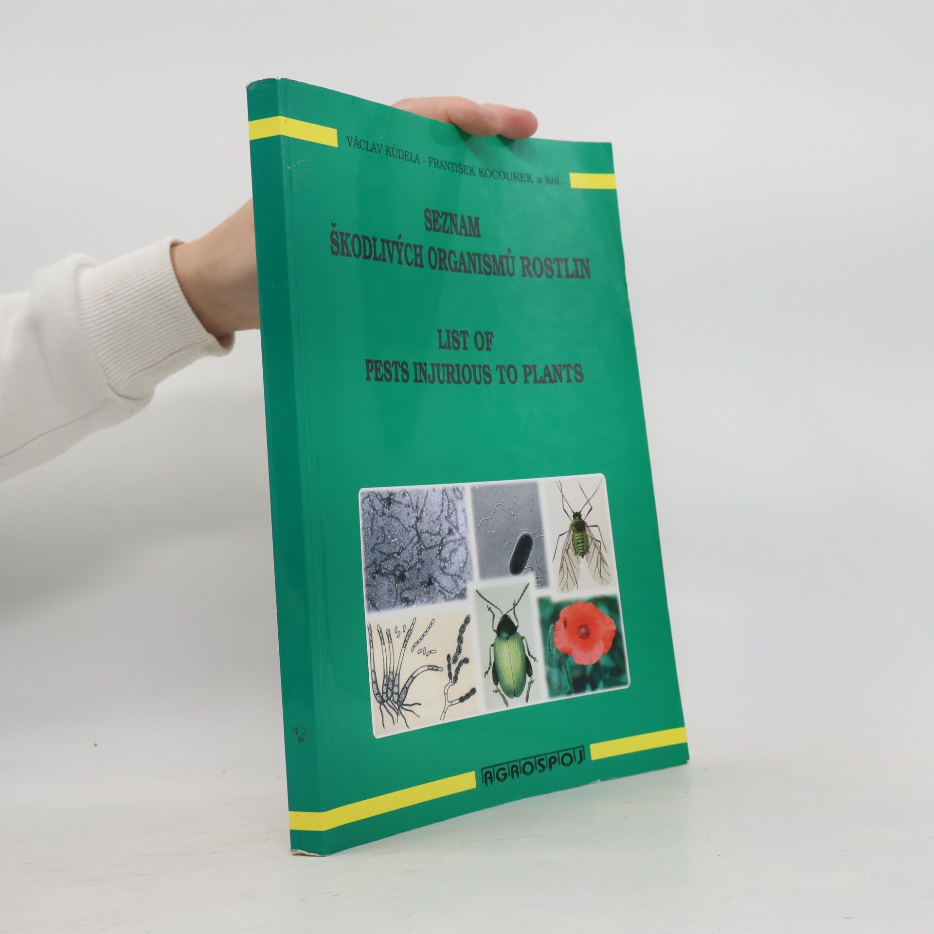 Seznam škodlivých organismů rostlin. List Of Pests Injurious To Plants