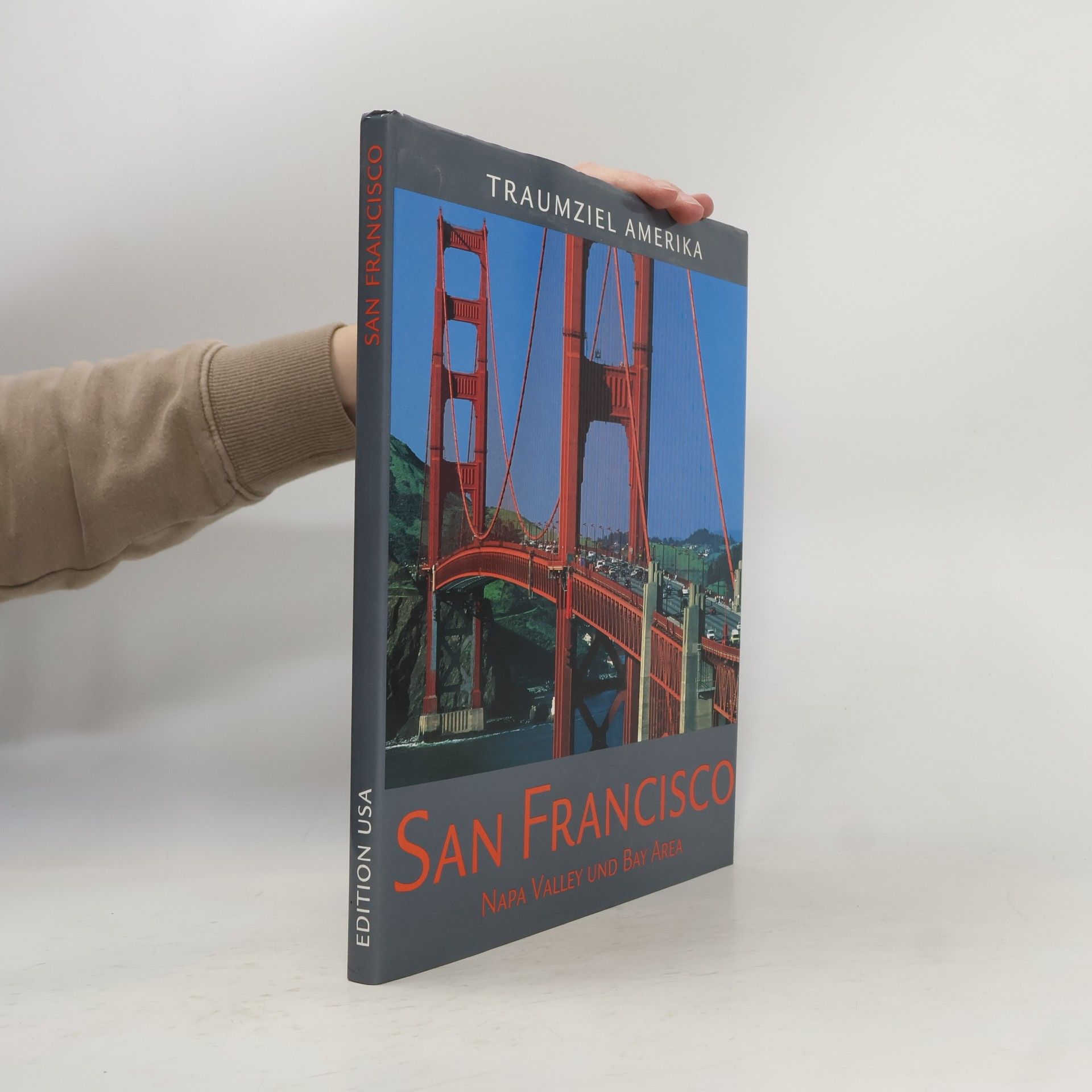 Various authors Traumziel Amerika: San Francisco - Napa Valley und Bay Area