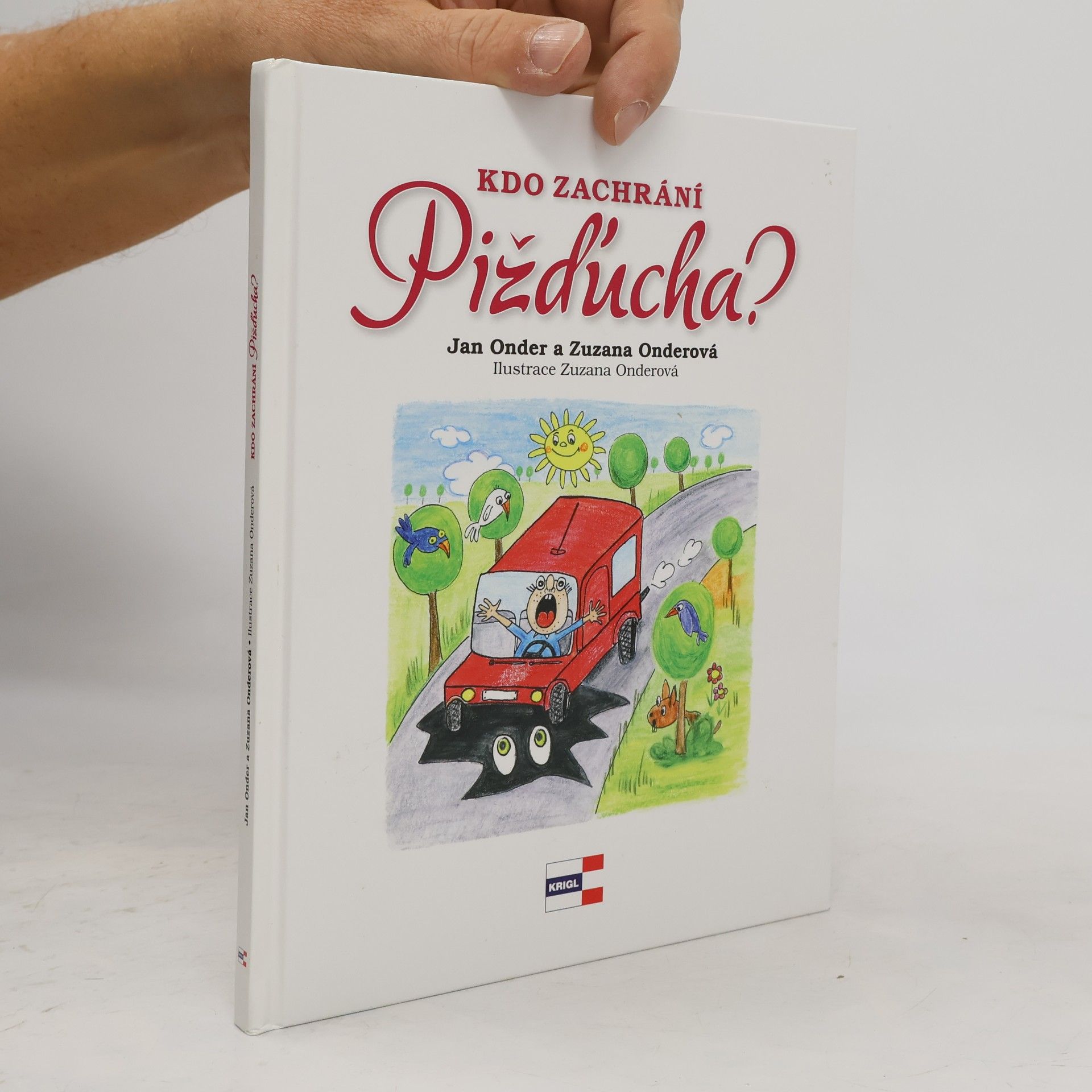 Kdo zachrání Pižďucha?