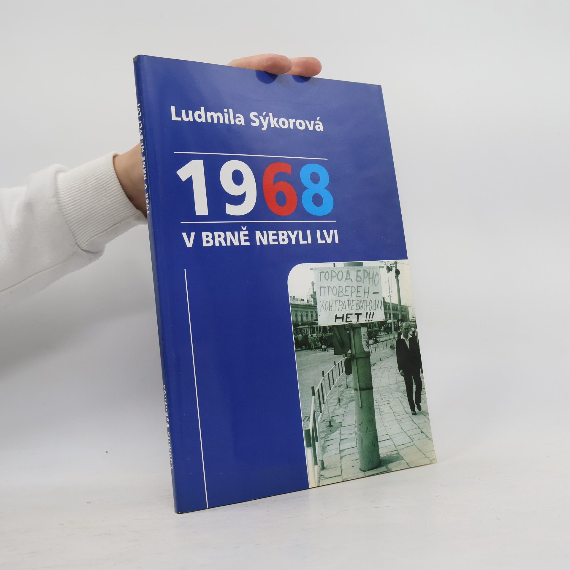 1968 v Brně nebyli lvi