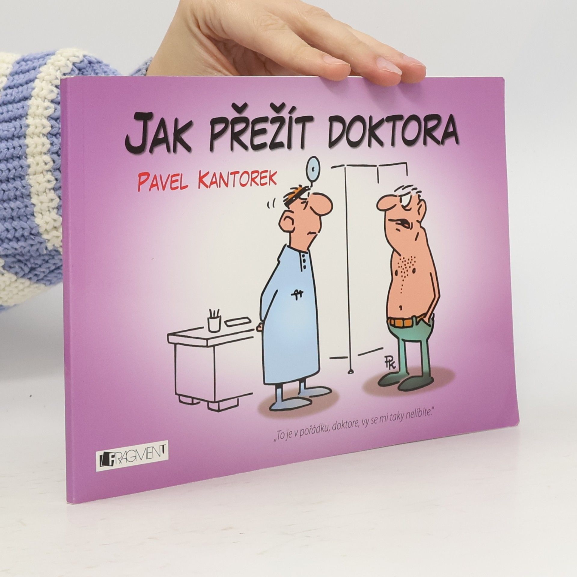 Jak přežít doktora