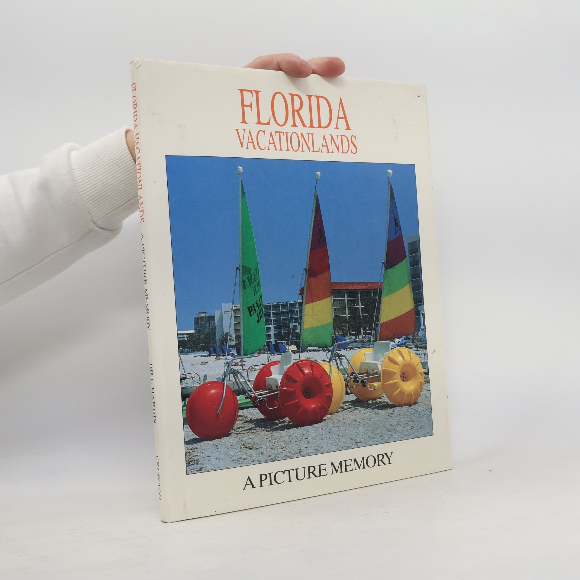 Bill Harris Picture Memory Series: Florida Vacationlands