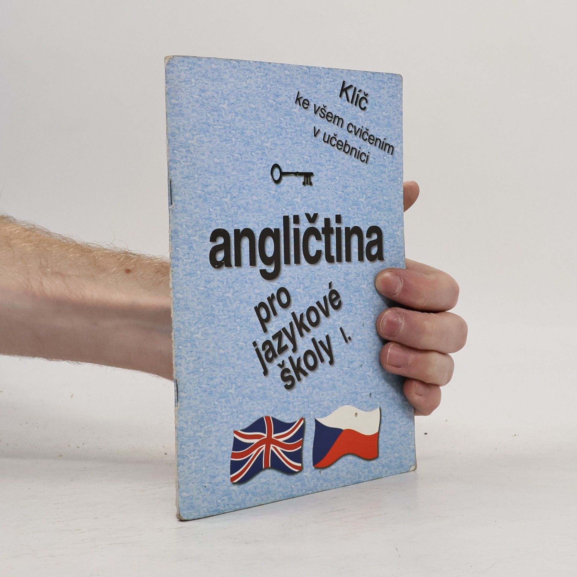 Various authors I. Angličtina pro jazykové školy: klíč ke cvičením