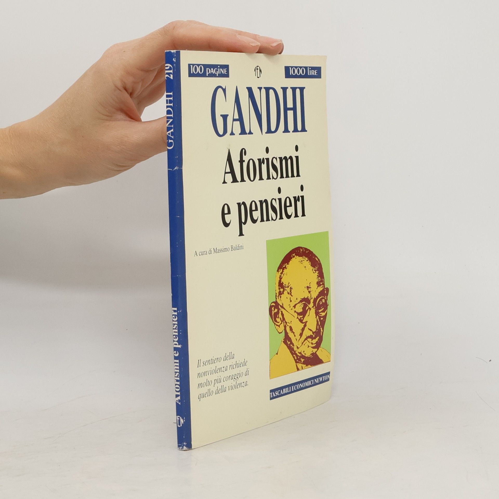 Móhandás Karamčand Gándhí Tascabili Economici Newton - 219: Aforismi e pensieri