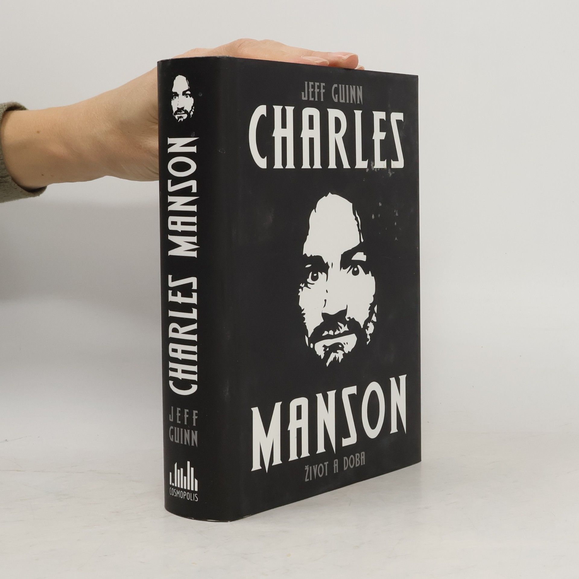 Charles Manson : život a doba