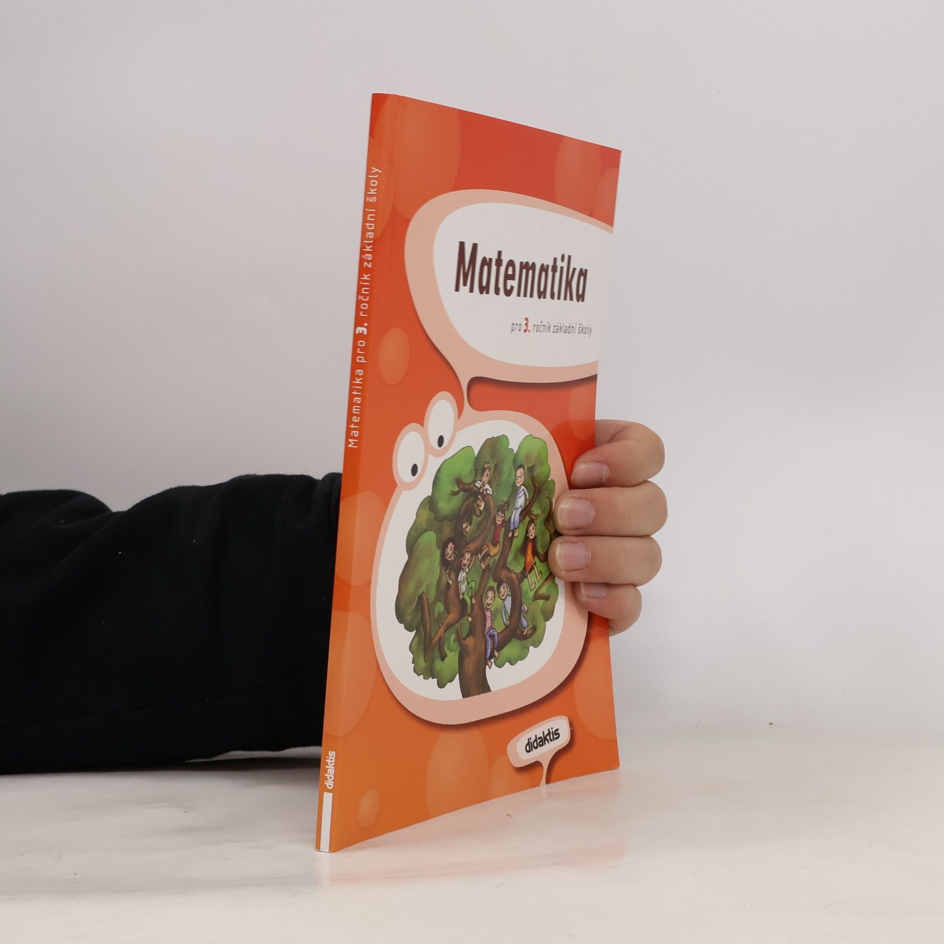 Kolektiv autorů Matematika pro 3. ročník základní školy