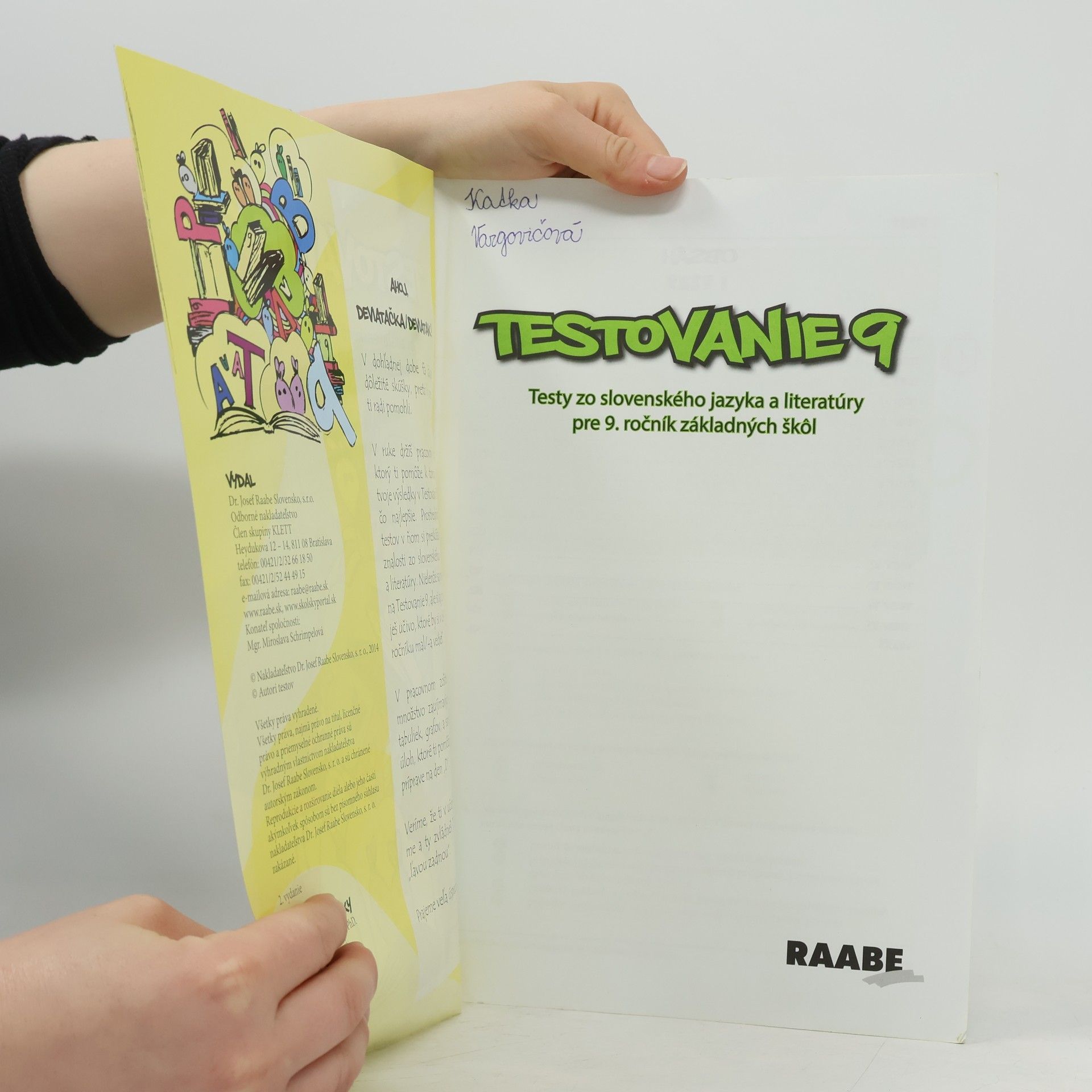 Various authors Testovanie 9: Testy zo slovenského jazyka a literatúry pre 9. ročník základných škol