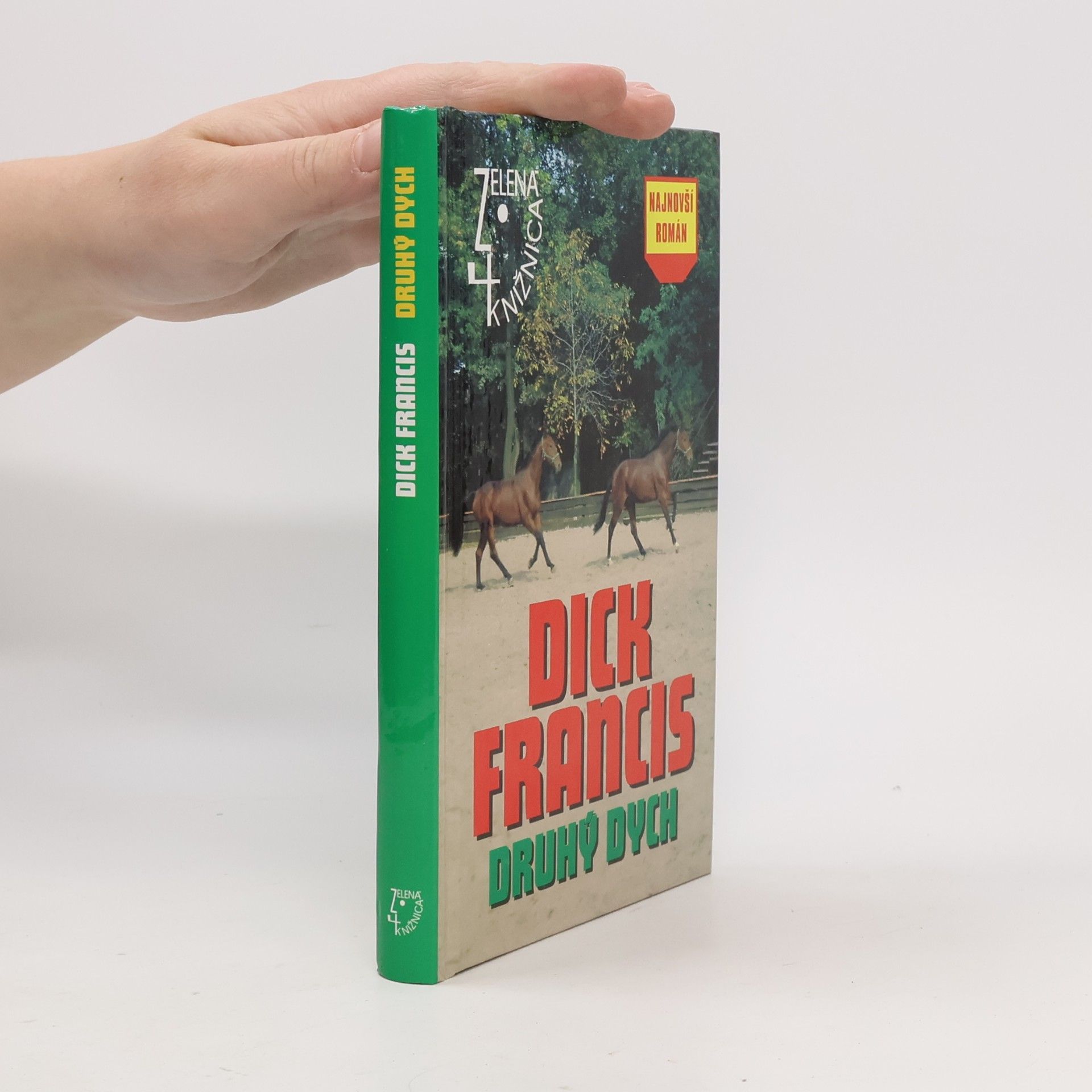 Dick Francis Druhý dych