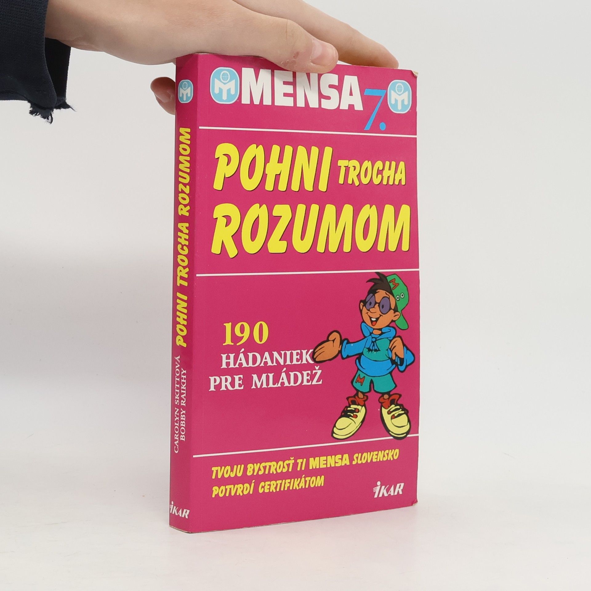 Mensa 7. - Pohni trocha rozumom (190 hádaniek pre mládež)
