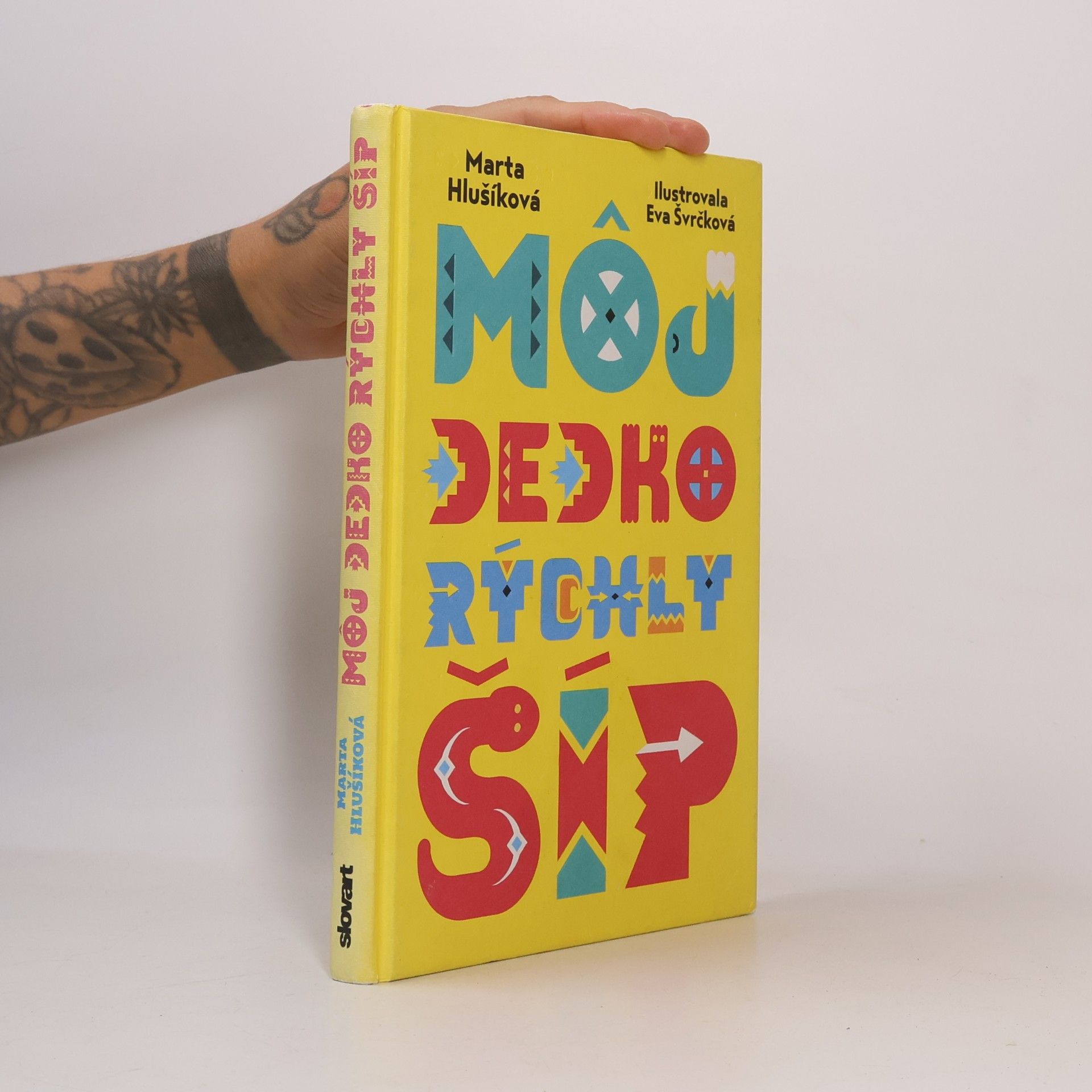 Môj dedko Rýchly šíp