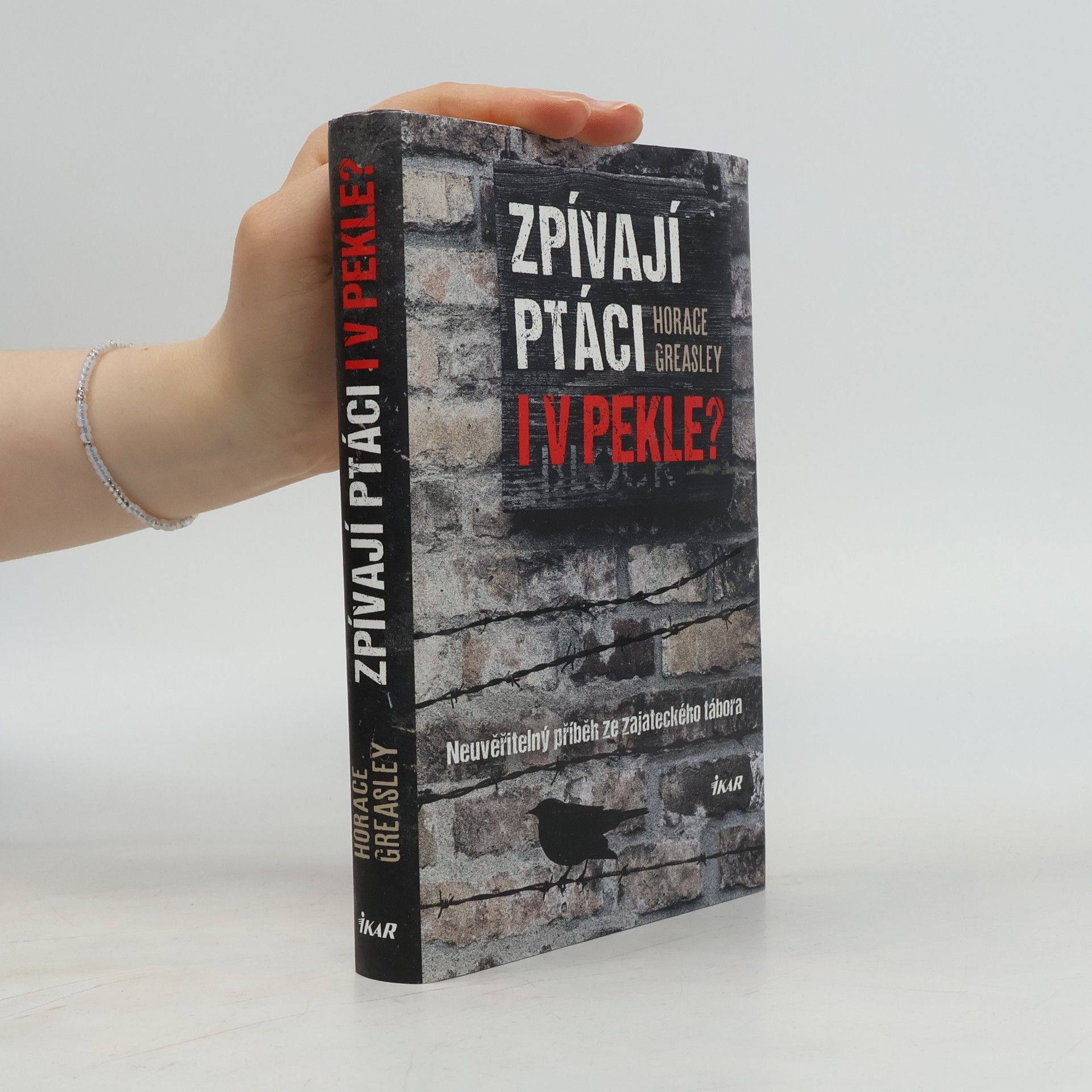 Horace Greasley Zpívají ptáci i v pekle?