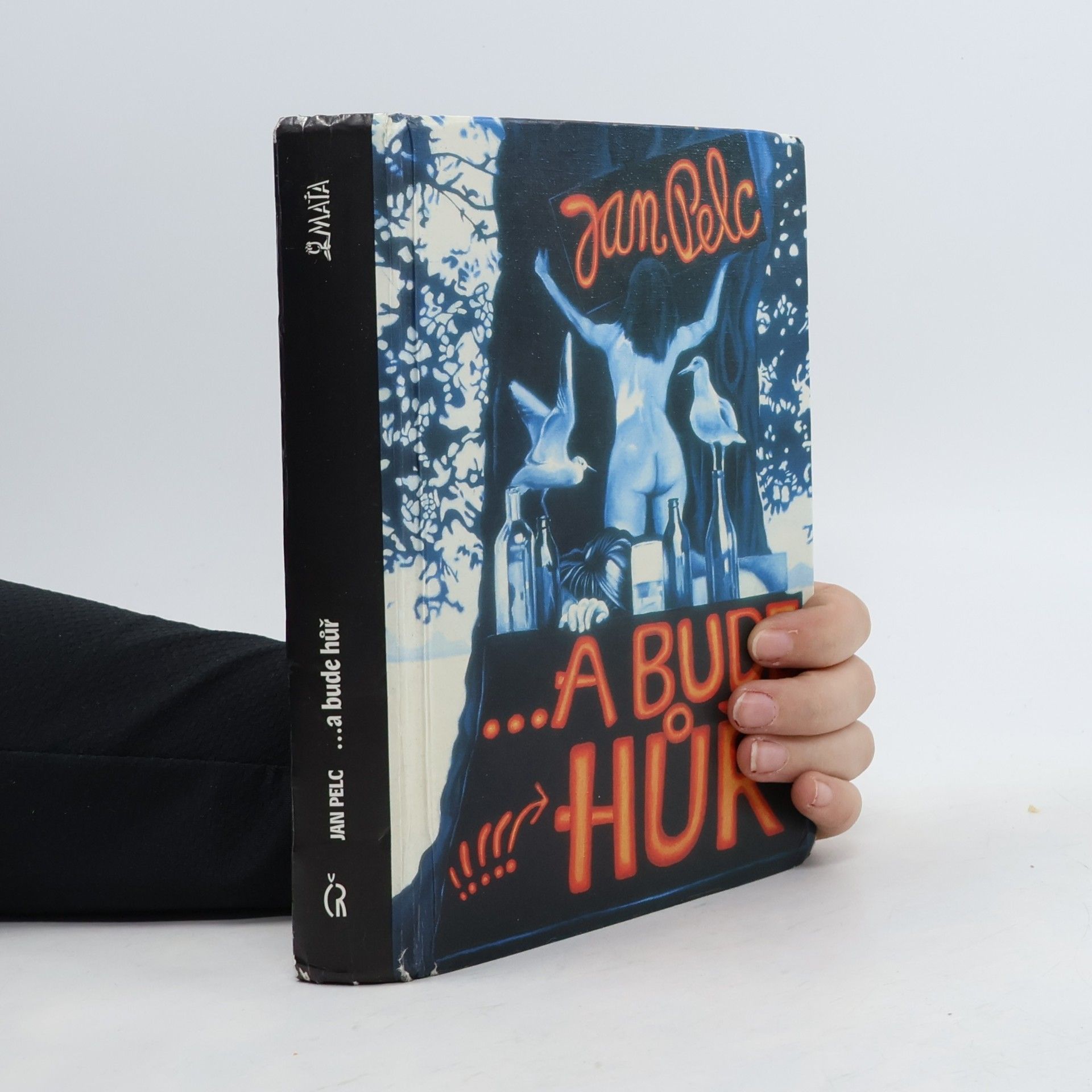 ...a bude hůř : román o třech dílech