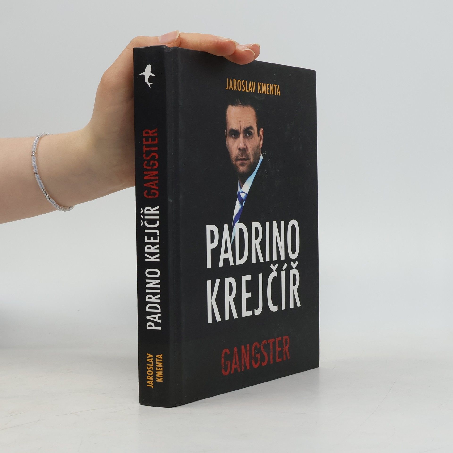 Jaroslav Kmenta Padrino Krejčíř. Gangster