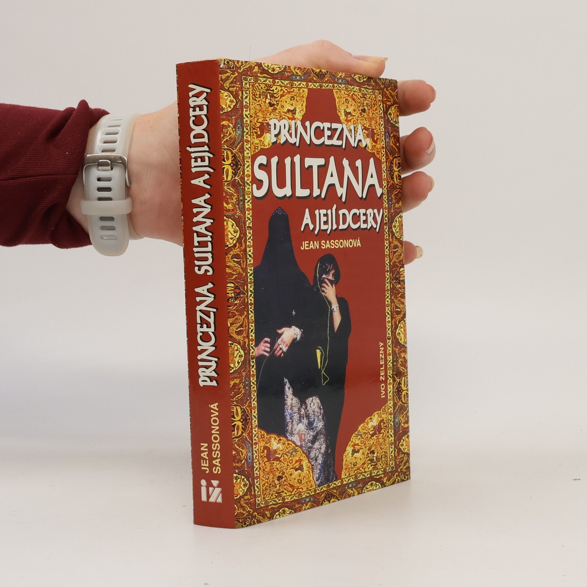 Jean Sasson Princezna Sultana a její dcery