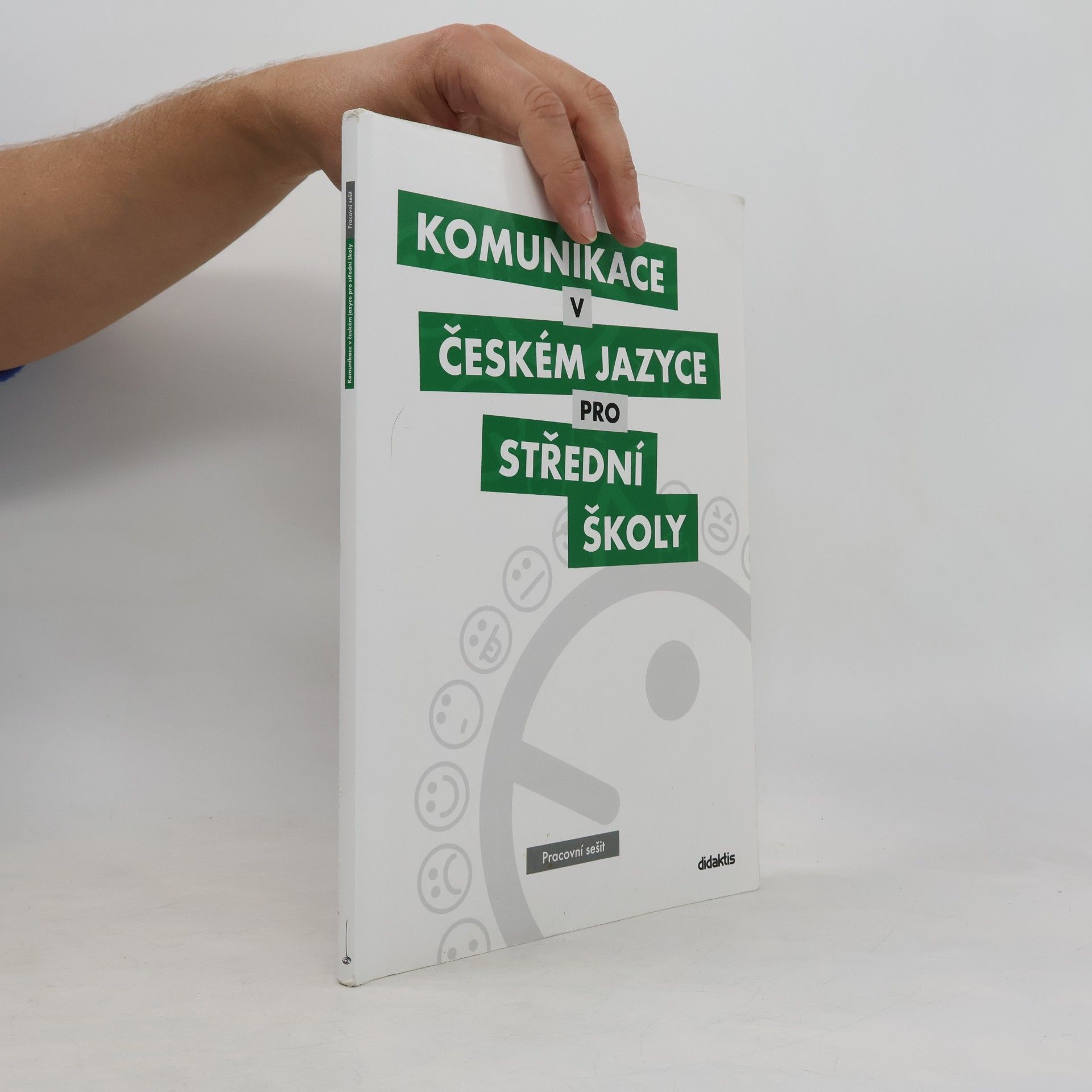Komunikace v českém jazyce pro střední školy: Pracovní sešit