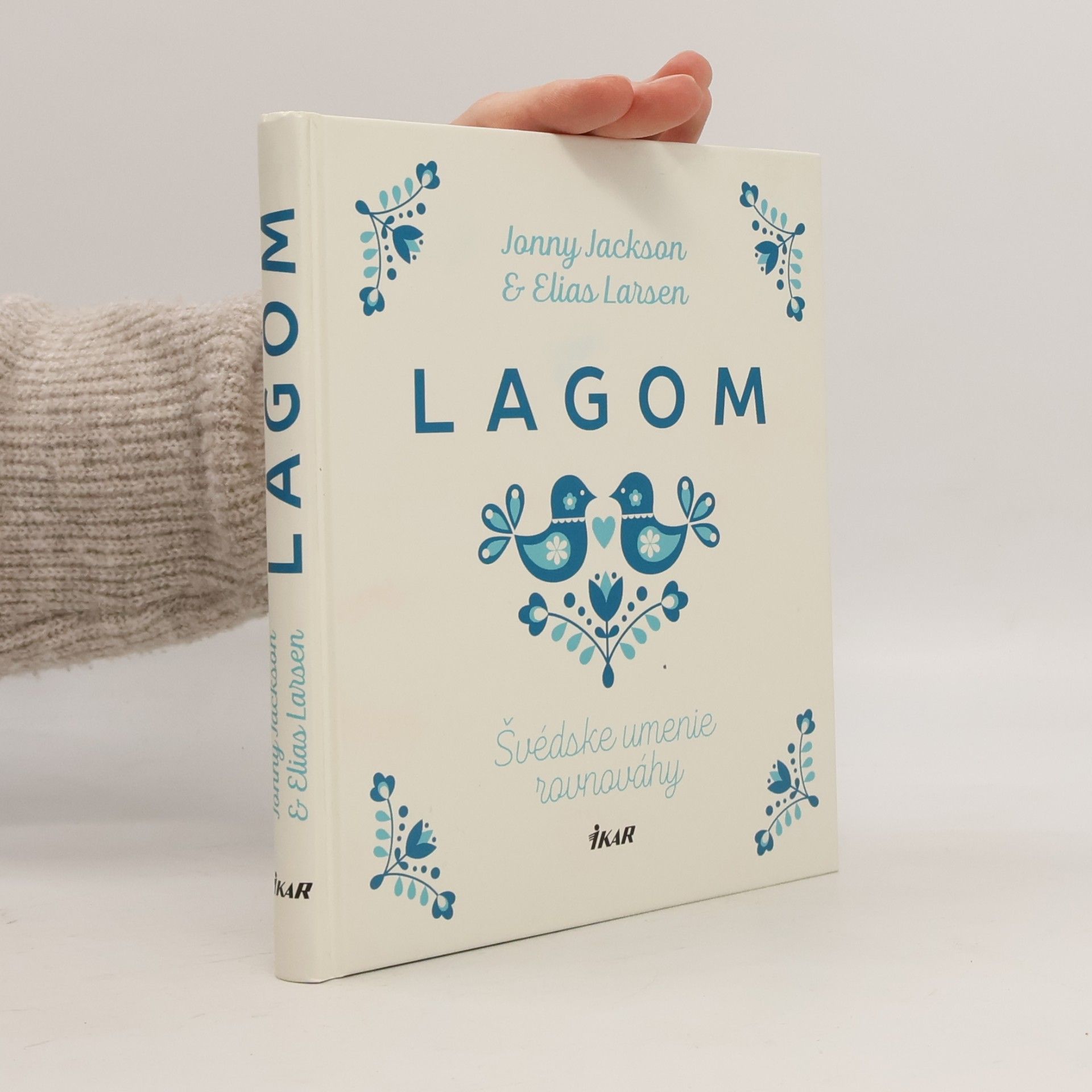 Lagom: Švédske umenie rovnováhy