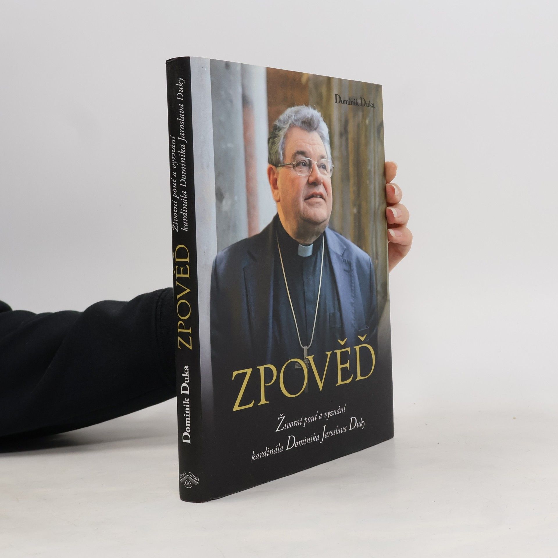 Zpověď : životní pouť a vyznání kardinála Dominika Jaroslava Duky