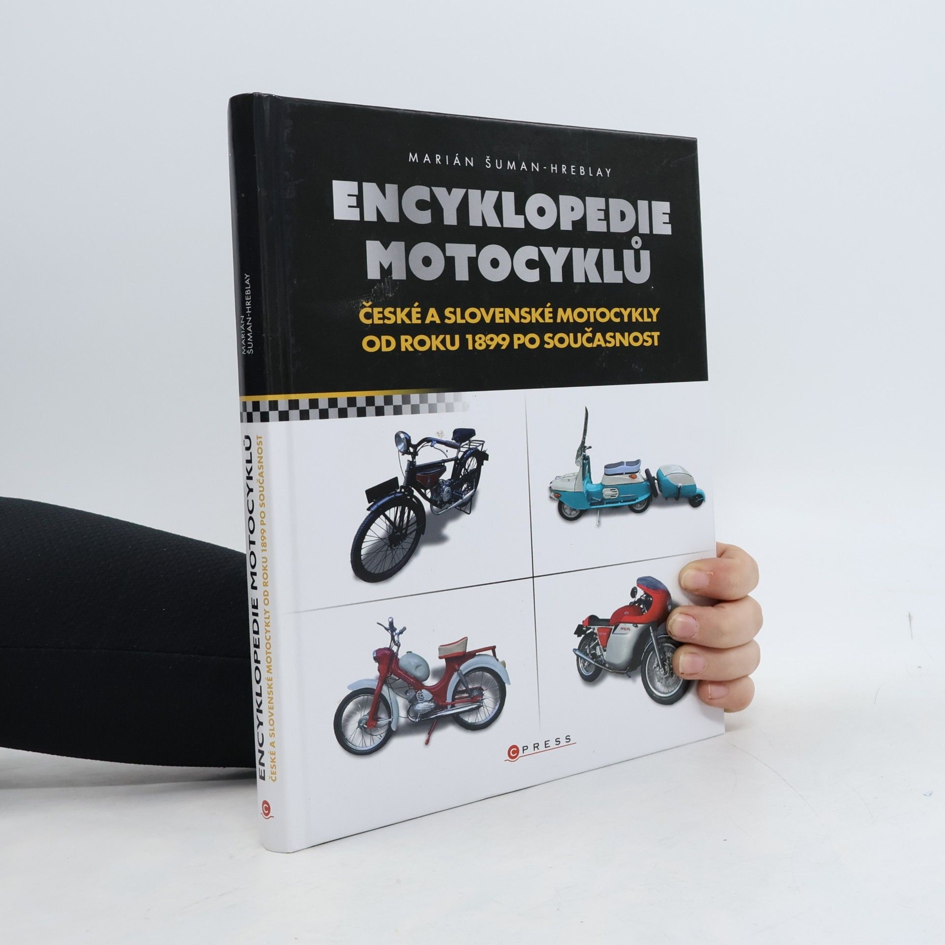 Encyklopedie motocyklů : české a slovenské motocykly od roku 1899 po současnost