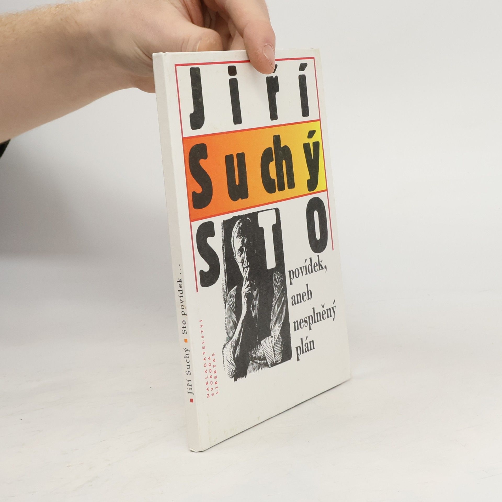 Jiří Suchý Sto povídek, aneb nesplněný plán