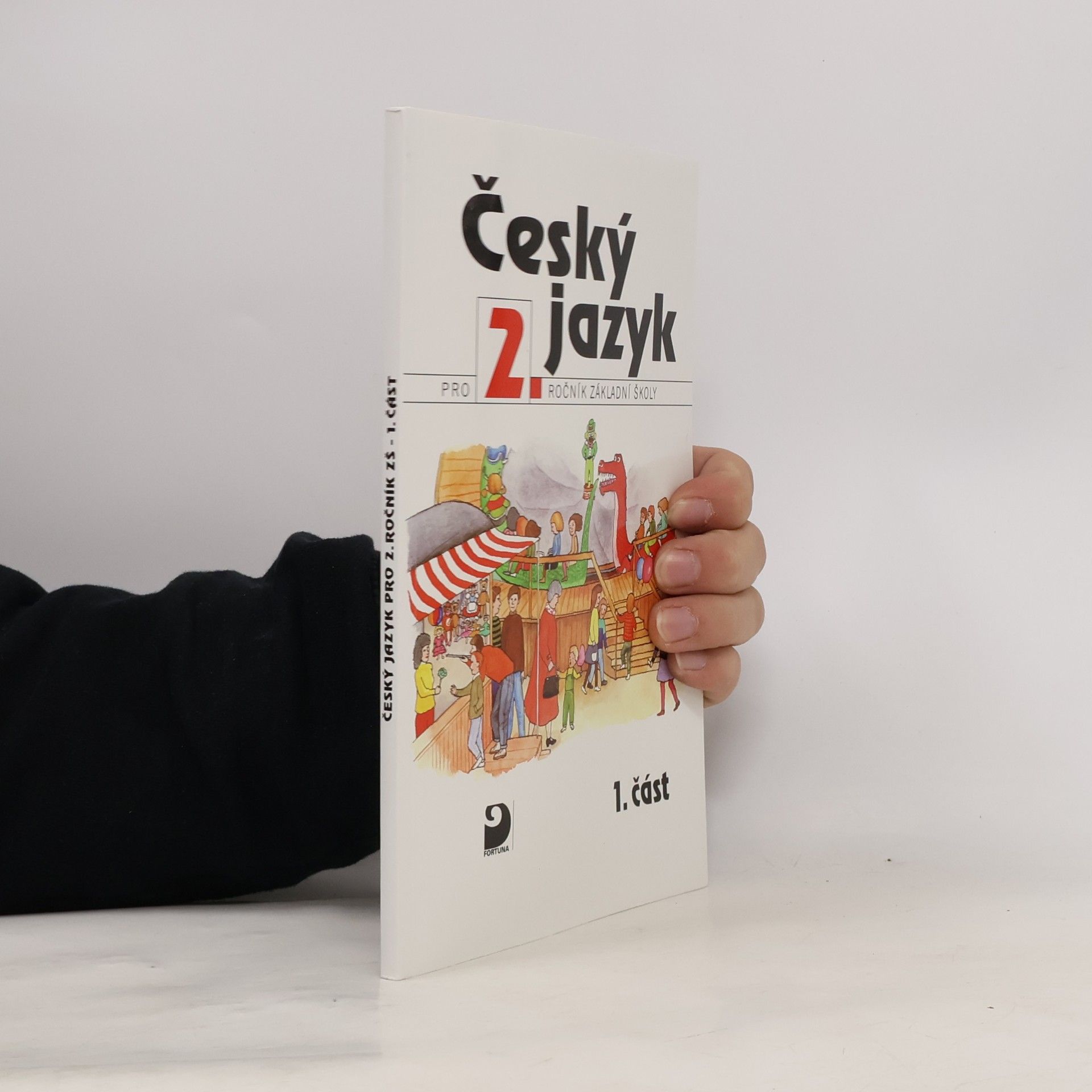 Český jazyk pro 2. ročník základní školy. Část 1