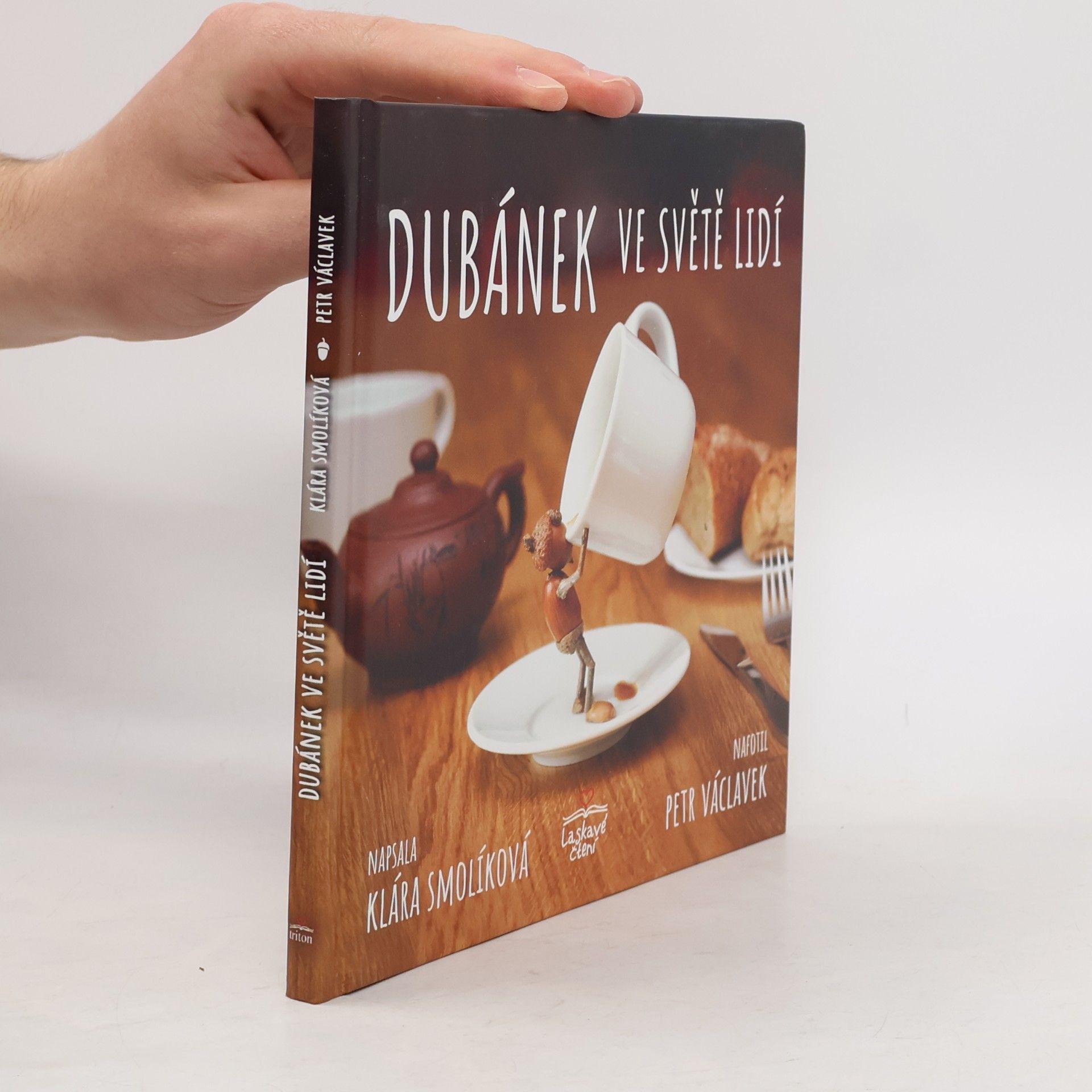 Dubánek ve světě lidí