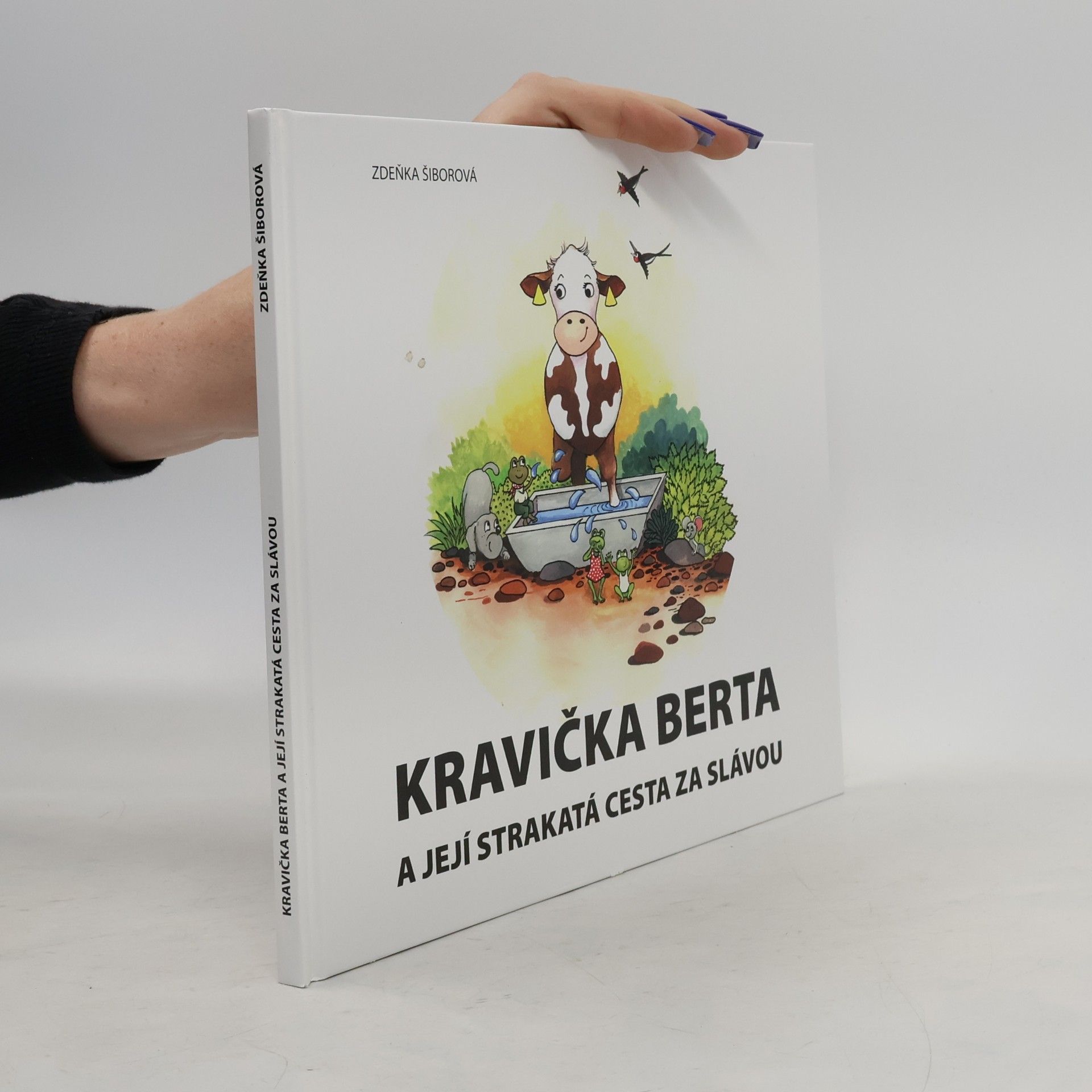Kravička Berta a její strakatá cesta za slávou