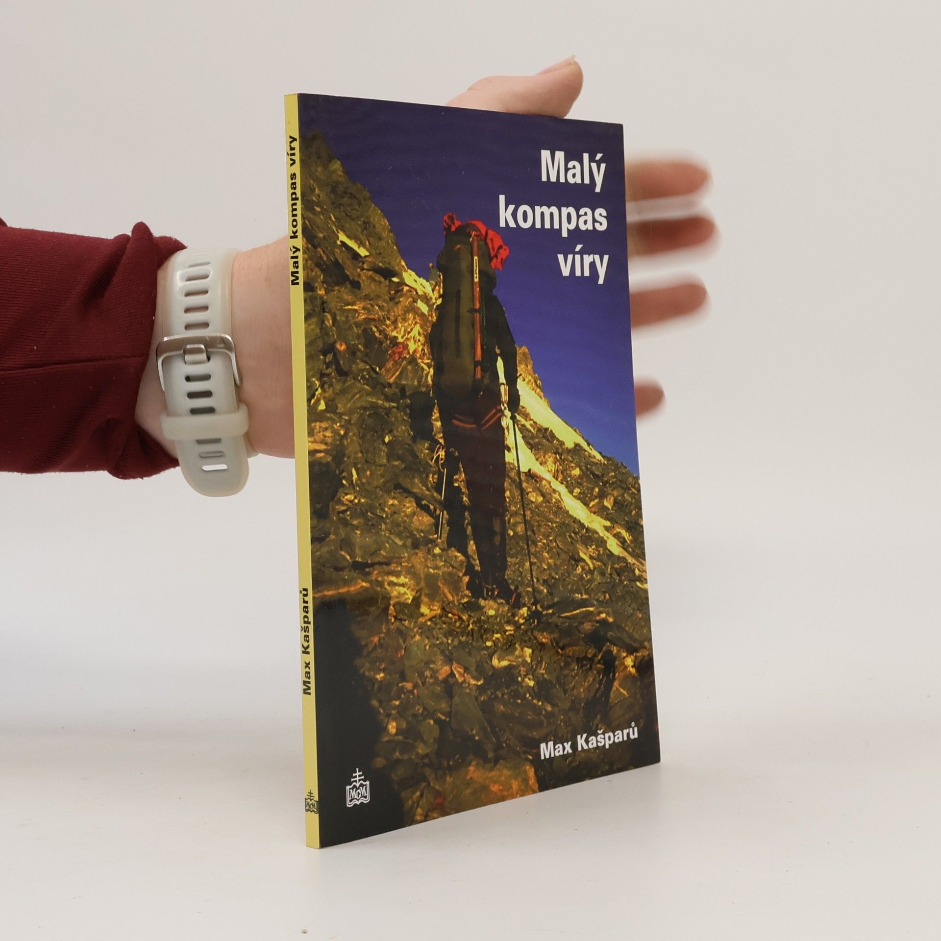 Malý kompas víry : (pro hledající, bloudící a nevěřící mladé lidi)
