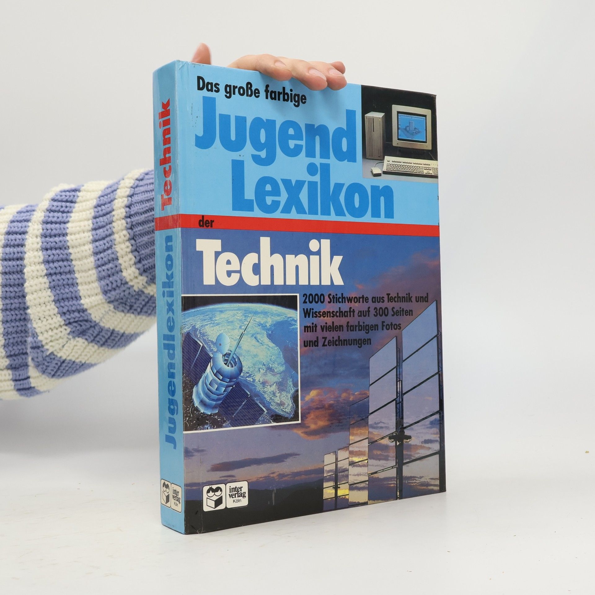 Autorenkollektiv Das große farbige Jugendlexikon der Technik