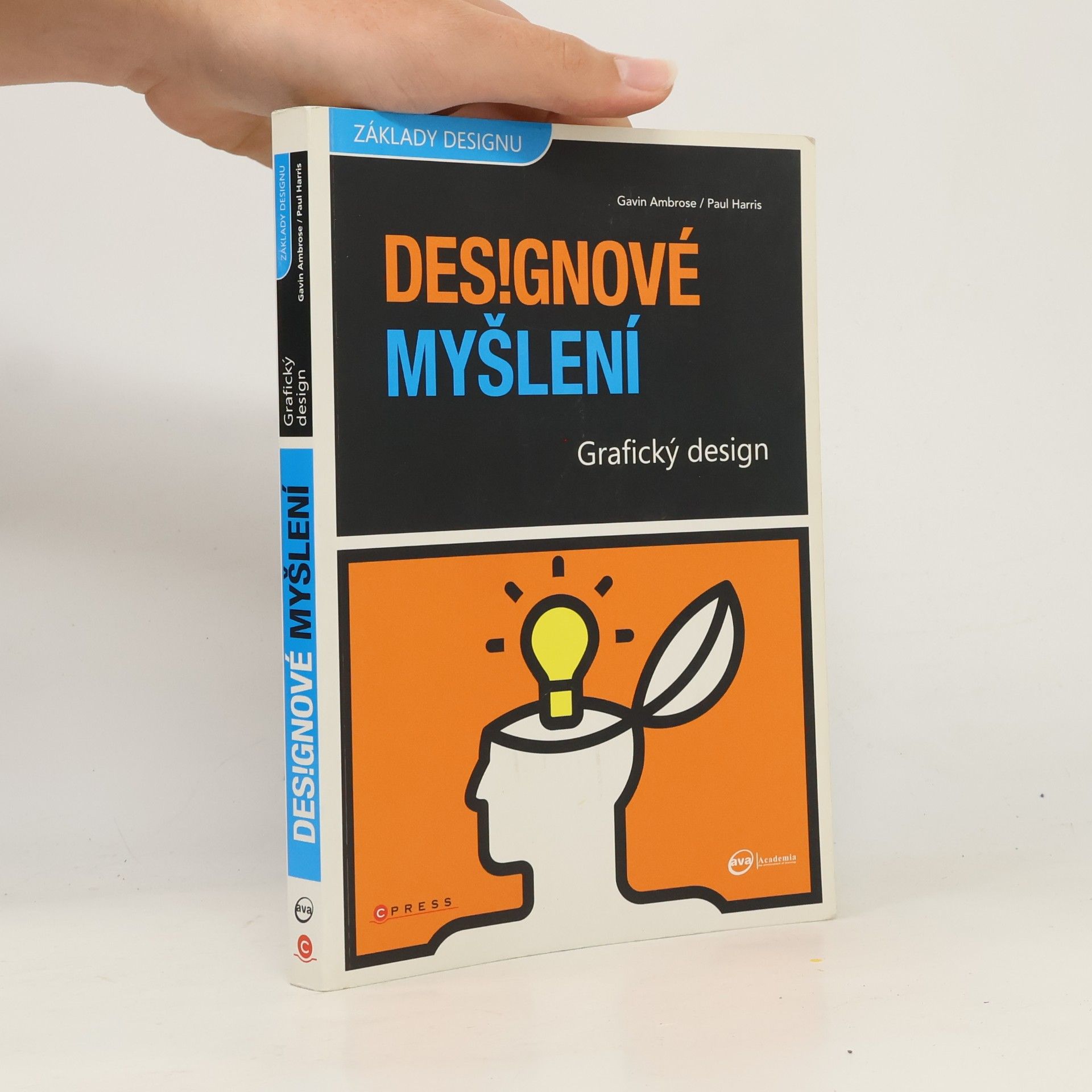 Gavin Ambrose Grafický design. Designové myšlení