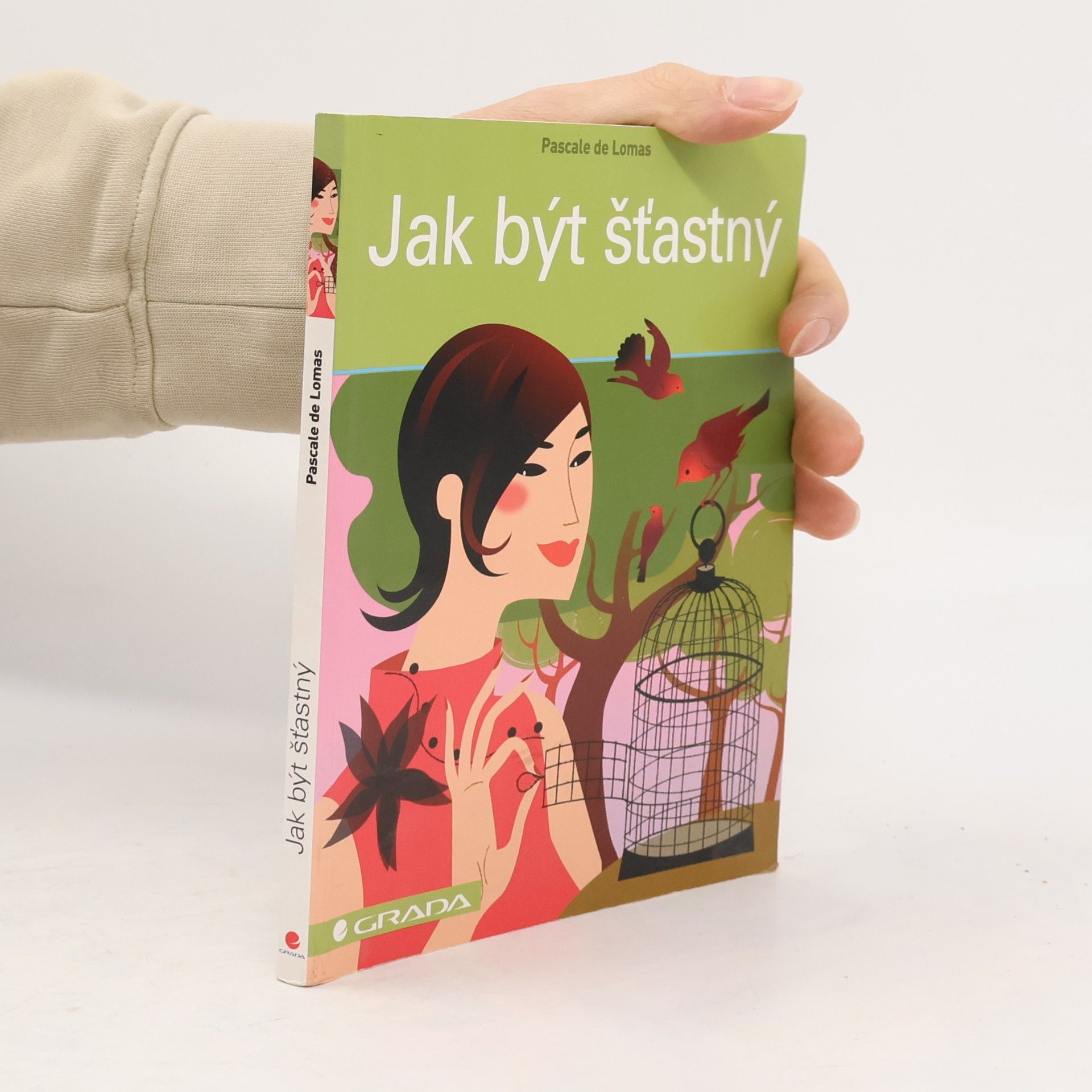Jak být šťastný