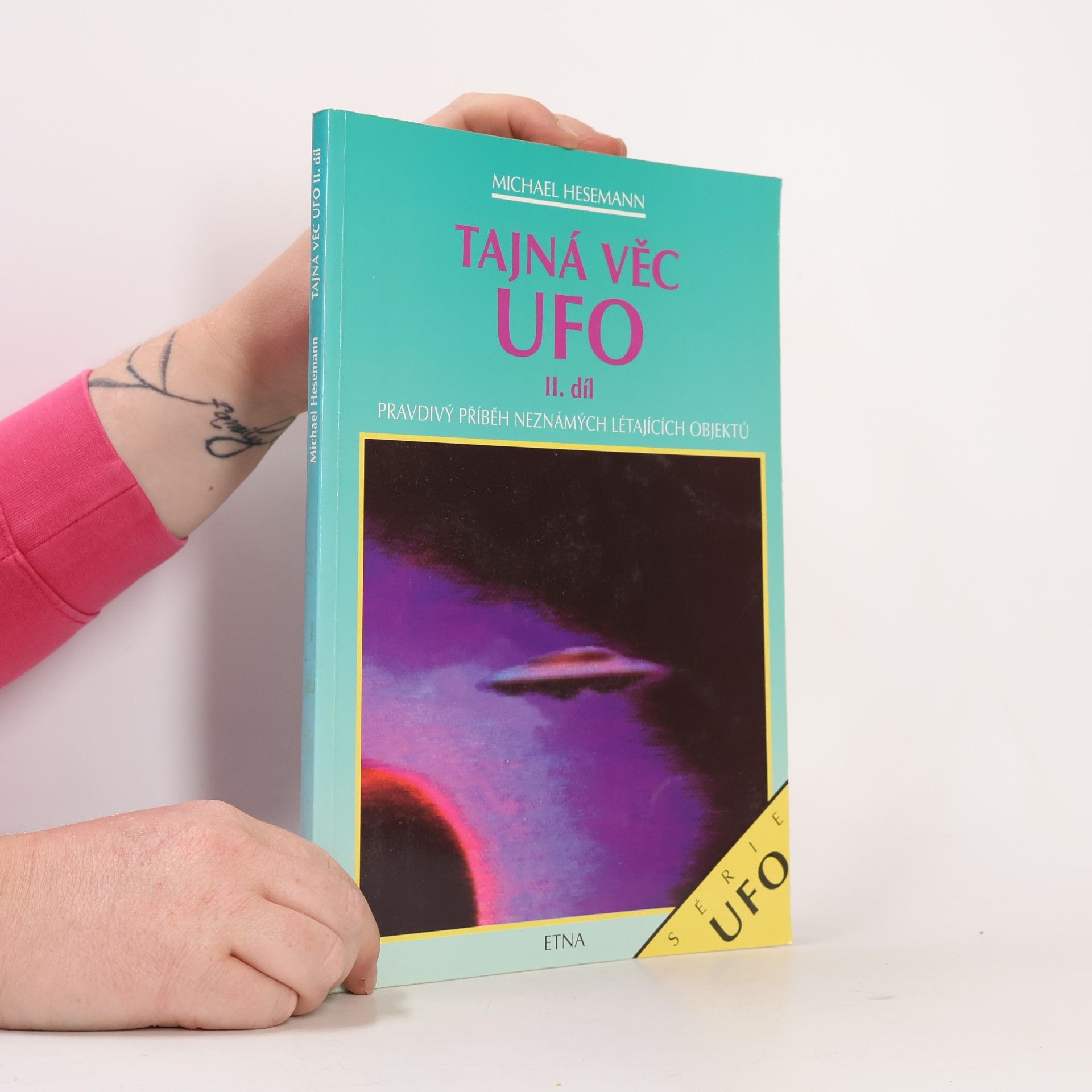 Tajná věc UFO II. díl. Pravdivý příběh neznámých létajících objektů