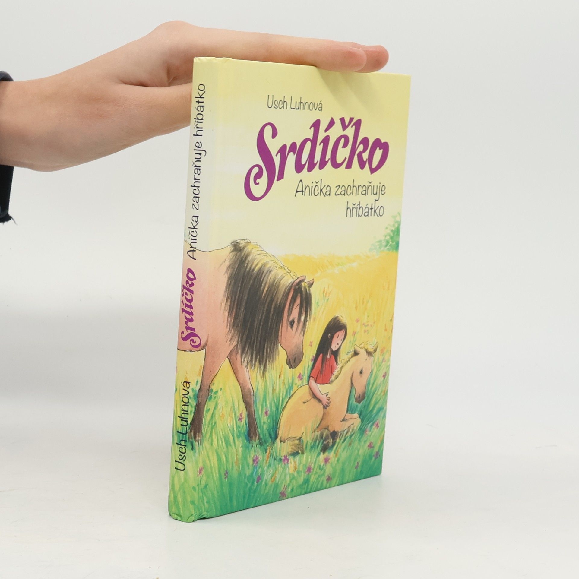 Usch Luhn Srdíčko - Anička zachraňuje hříbátko