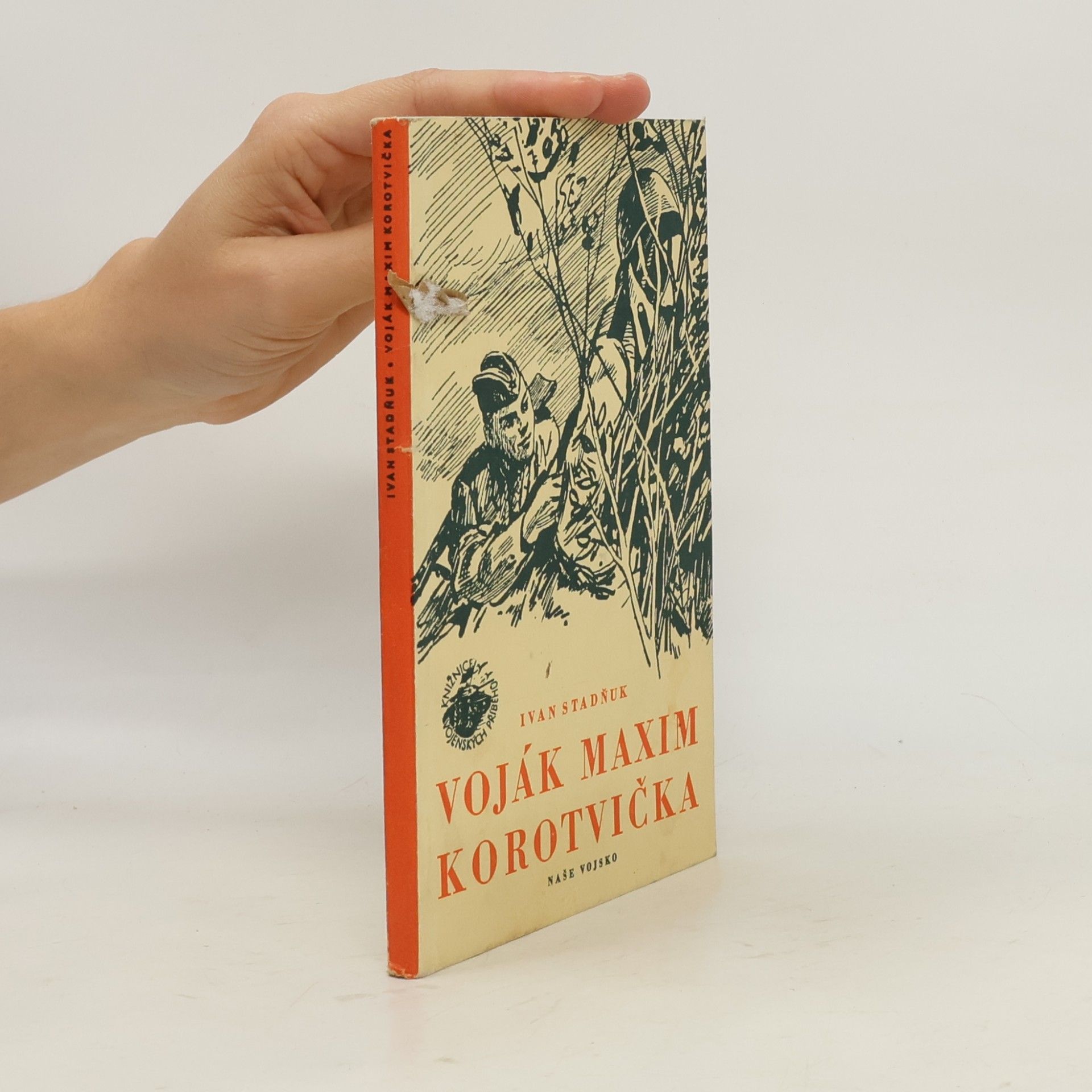 Stadňuk Ivan Voják Maxim Korotvička