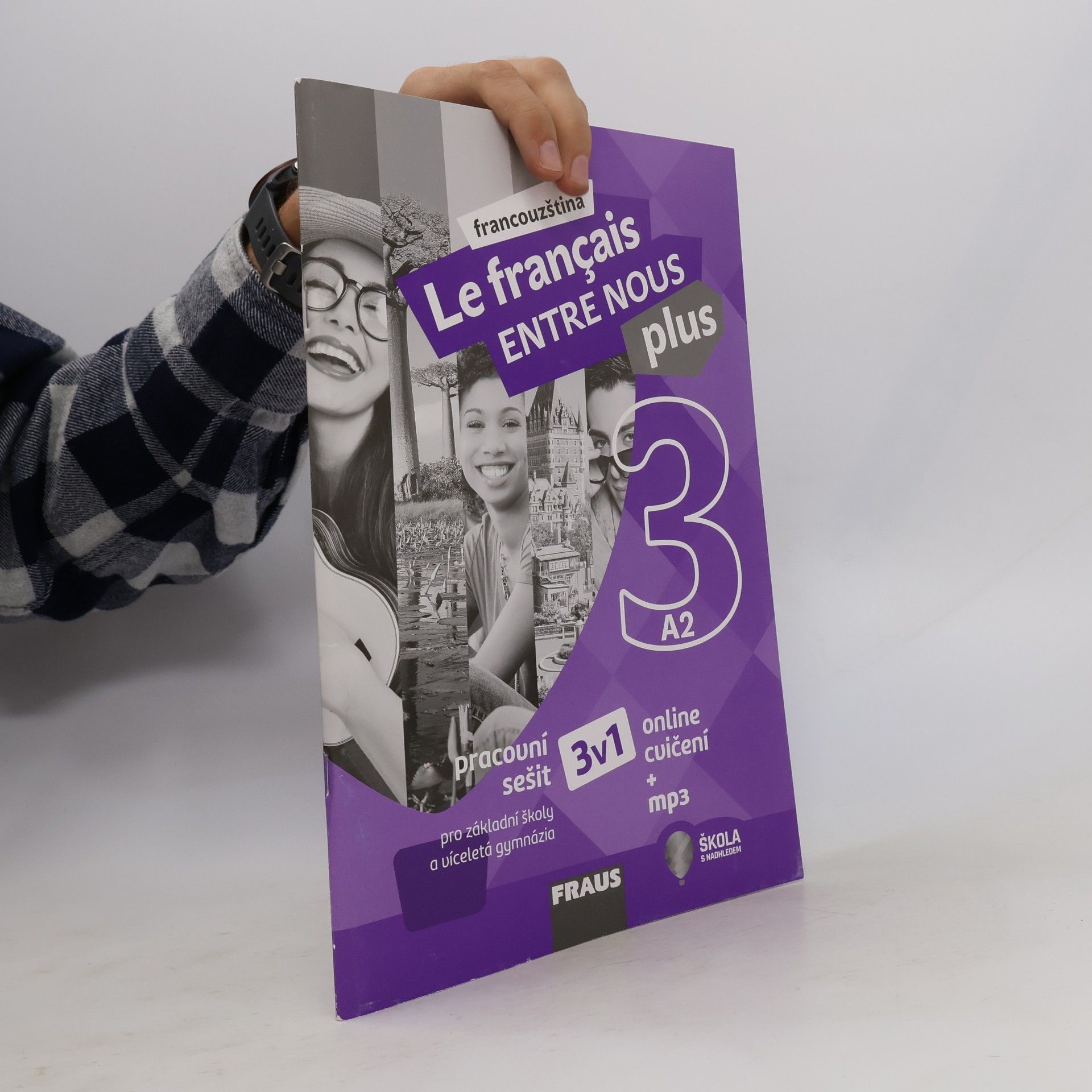 Autorenkollektiv Le français entre nous plus 3. Pracovní sešit