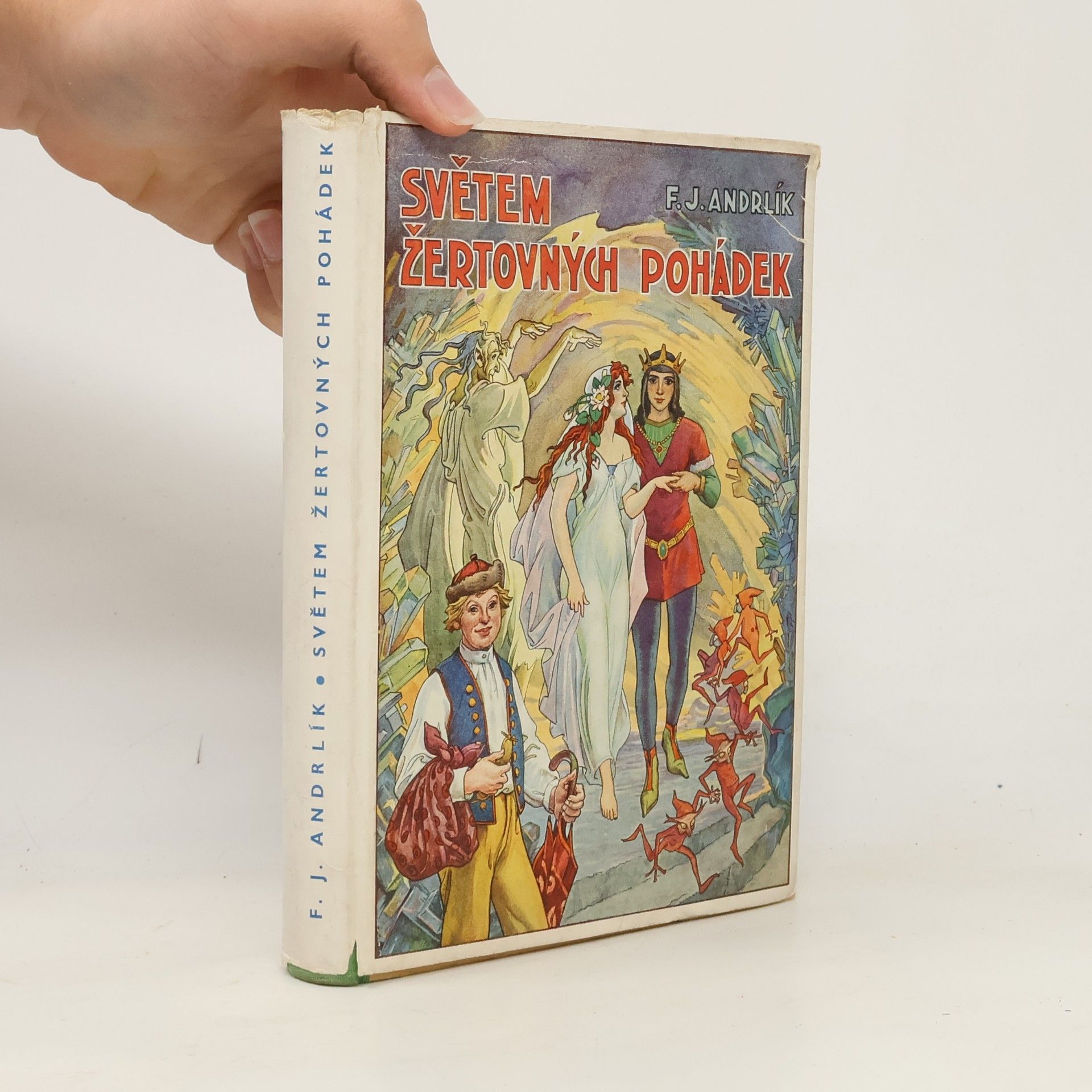 František Josef Andrlík Světem žertovných pohádek
