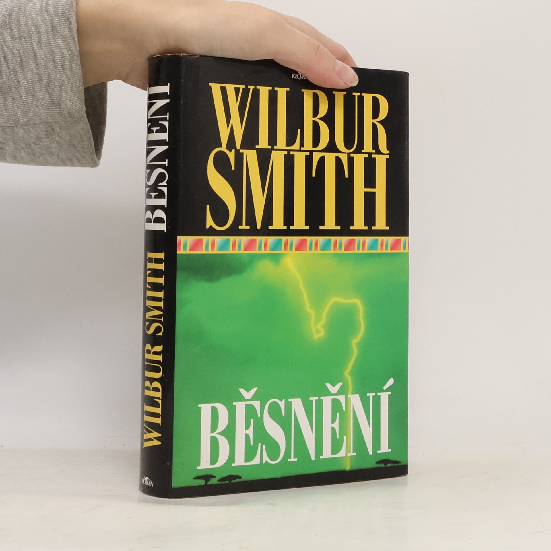 Wilbur Smith Běsnění