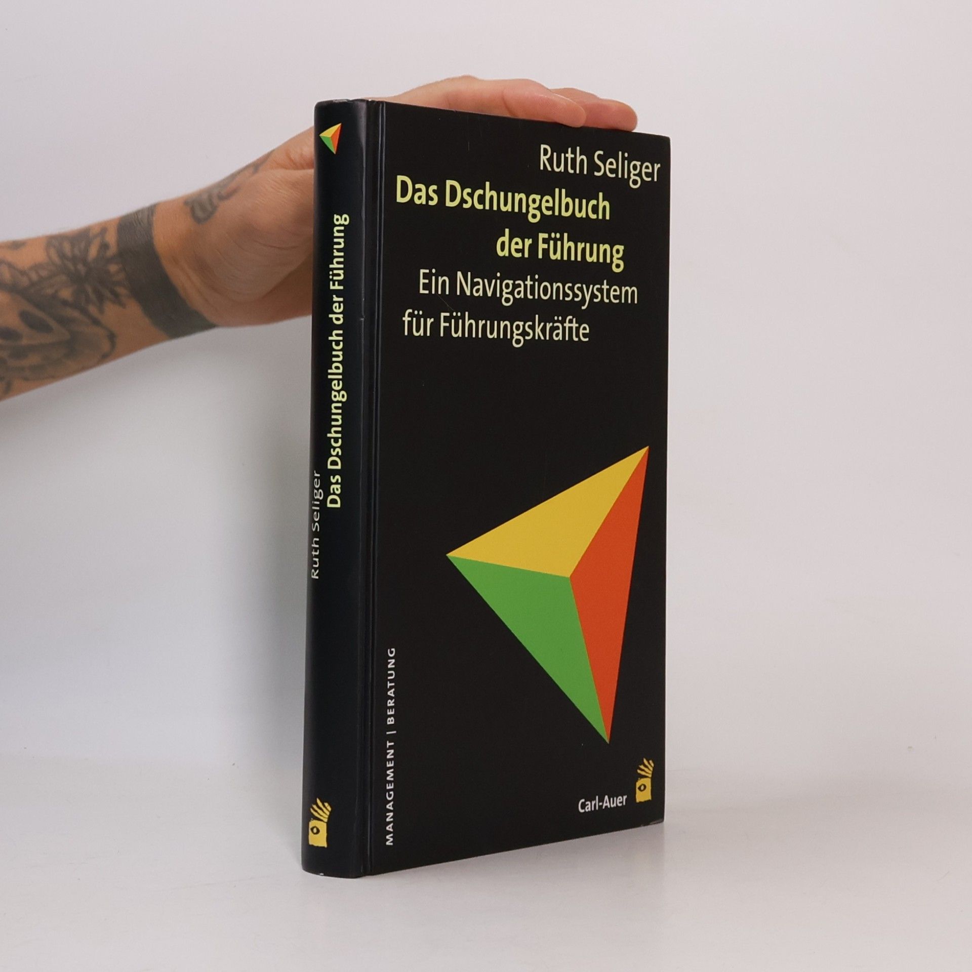 Ruth Seliger Das Dschungelbuch der Führung