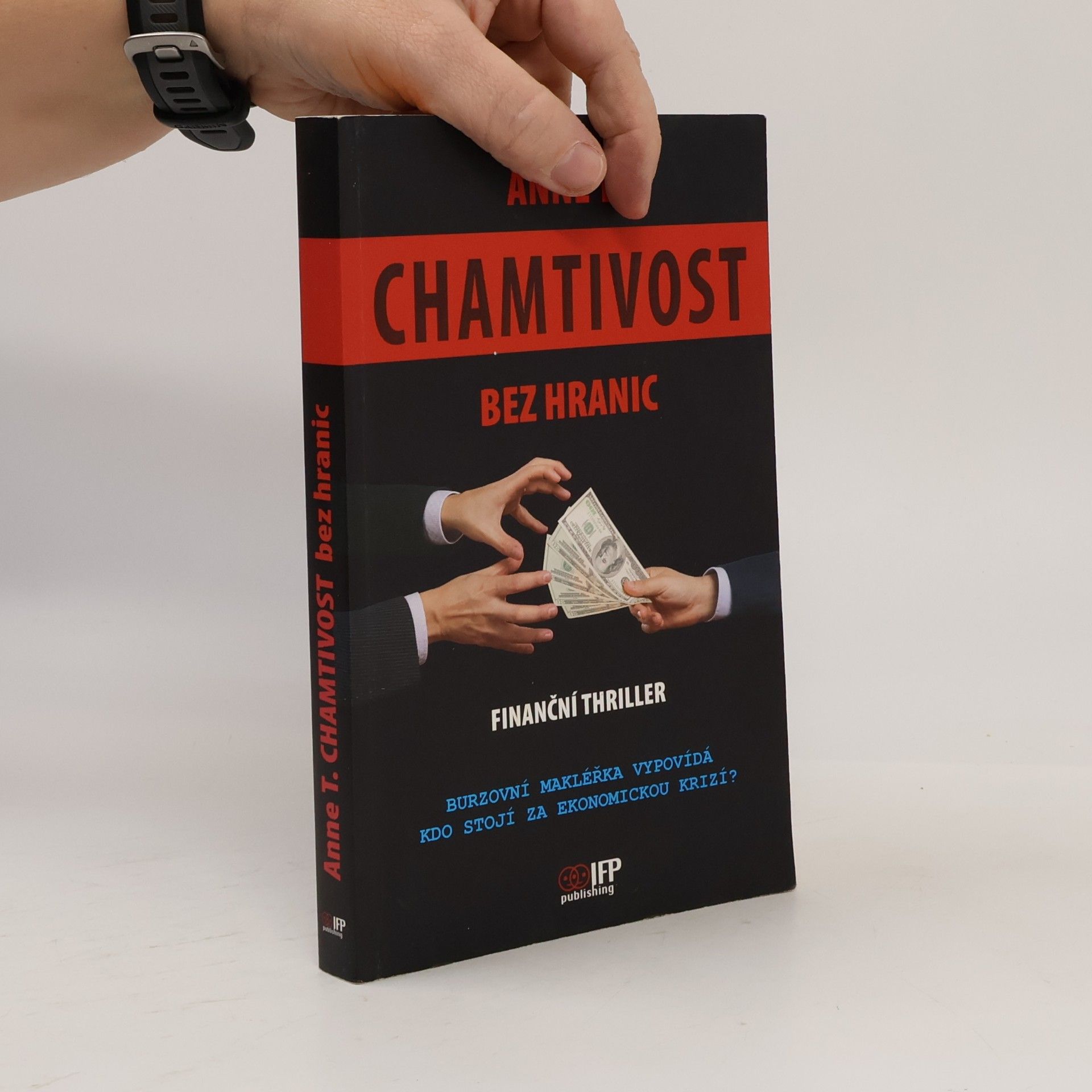 Chamtivost bez hranic