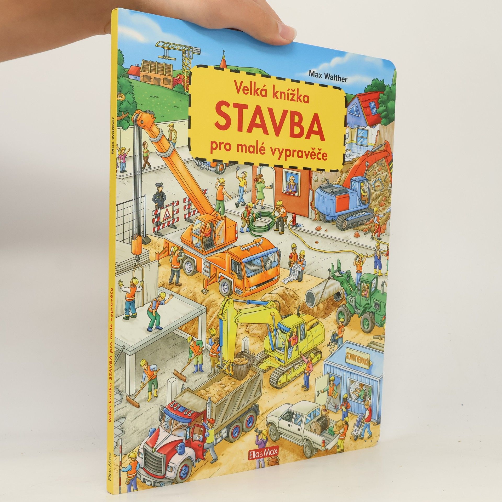 Max Walther Stavba - Velká knížka pro malé vypravěče